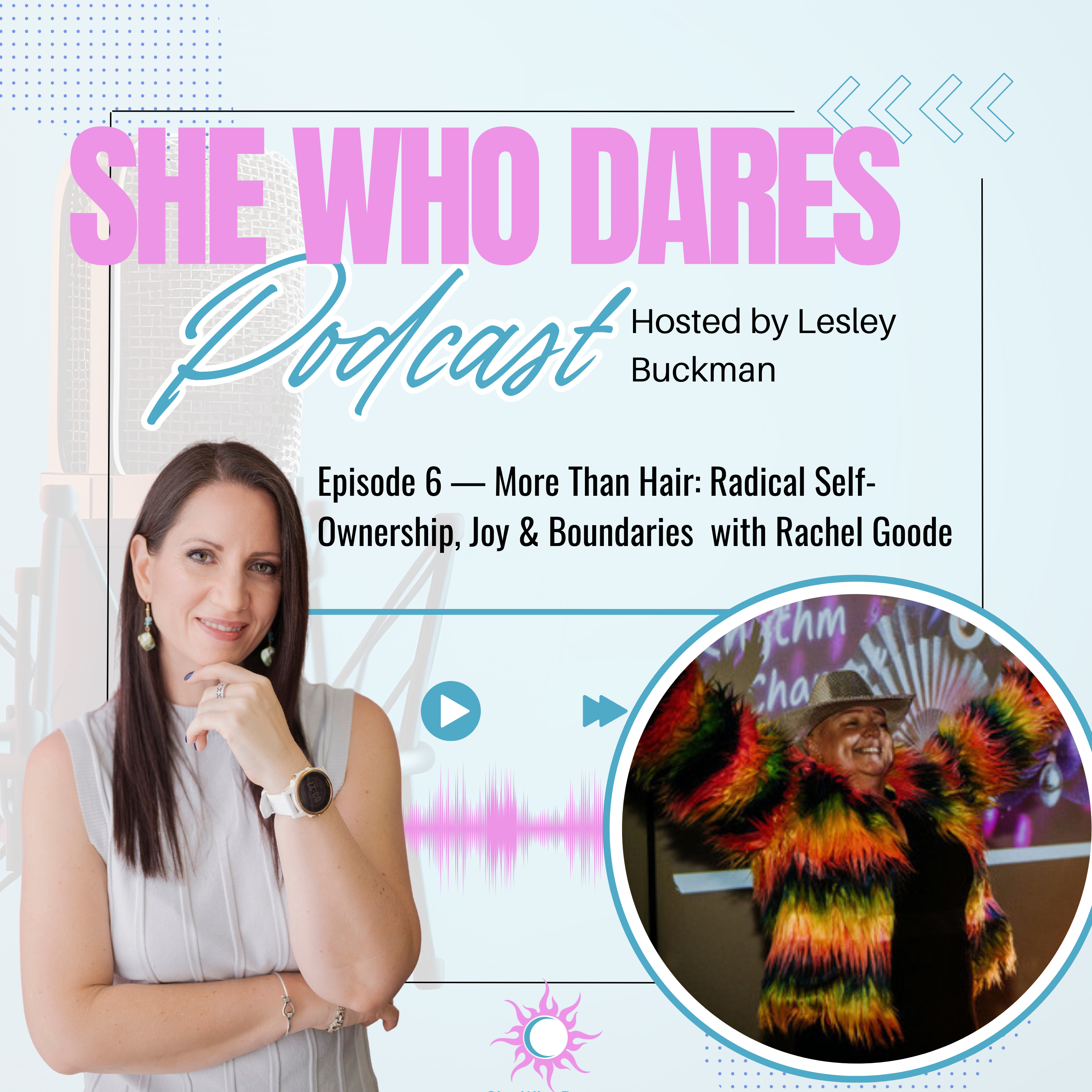 She Who Dares Podcast