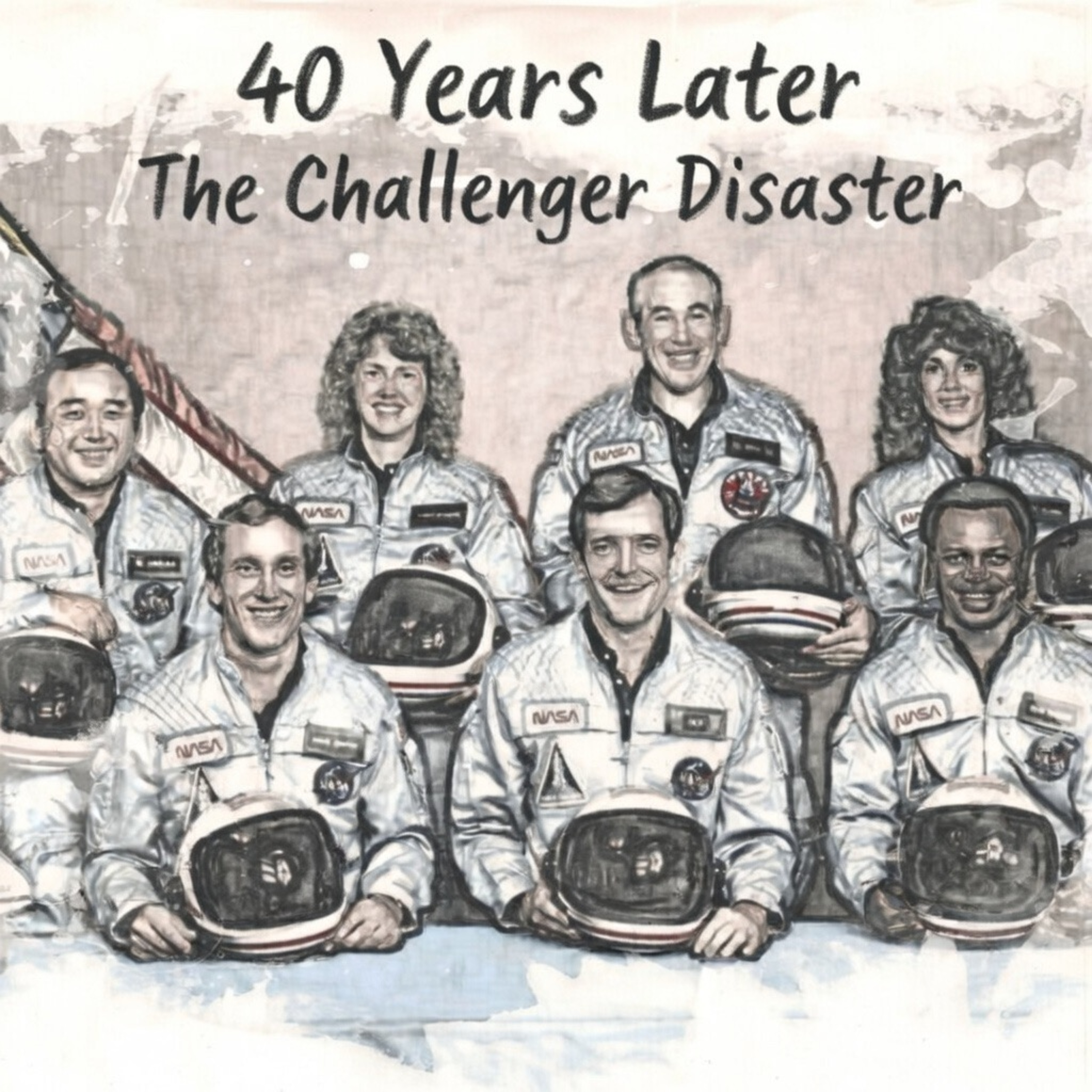 Episode 22: The Challenger Disaster, 40 years later episode artwork