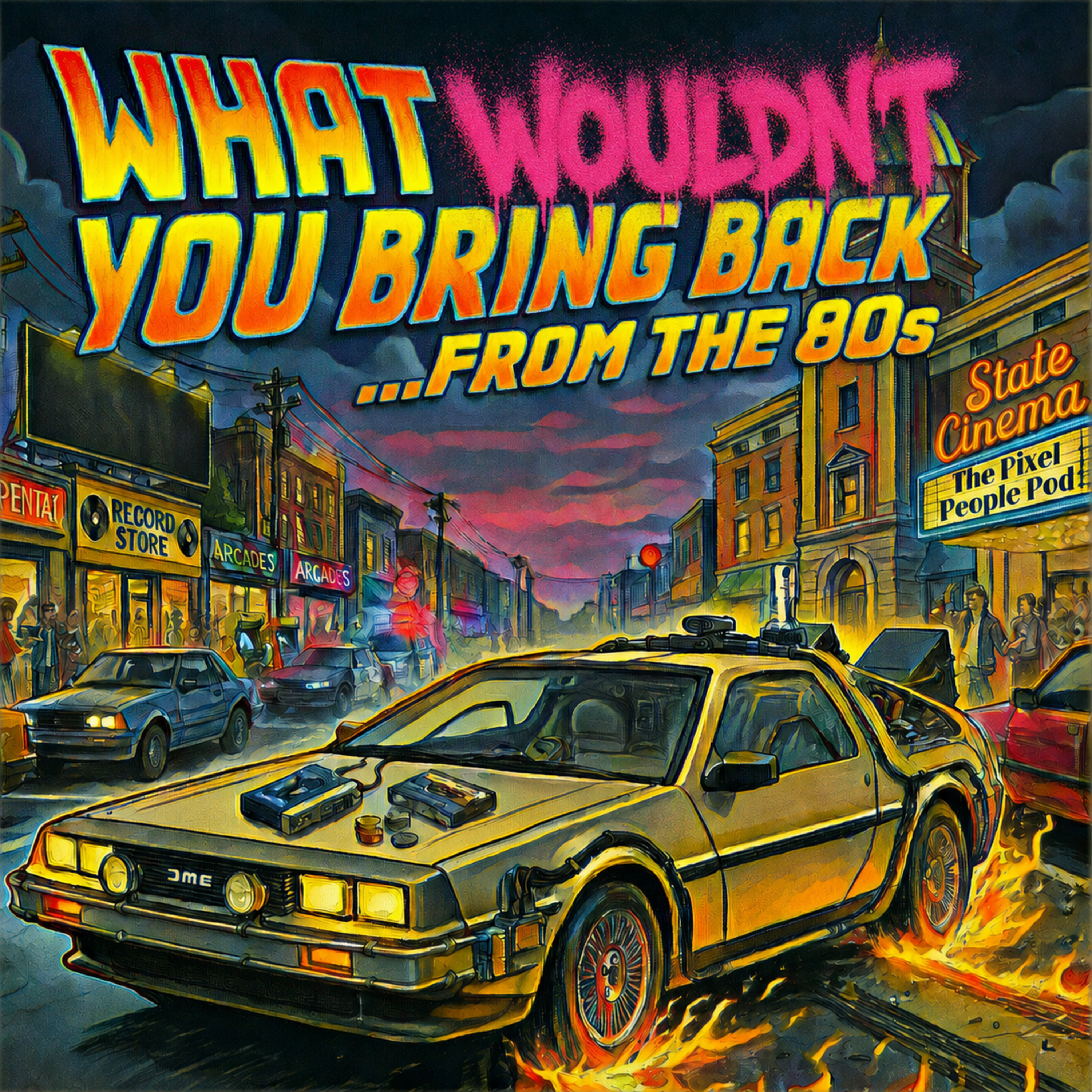 Ep 46: What WOULDN'T you bring back from the 80s? episode artwork