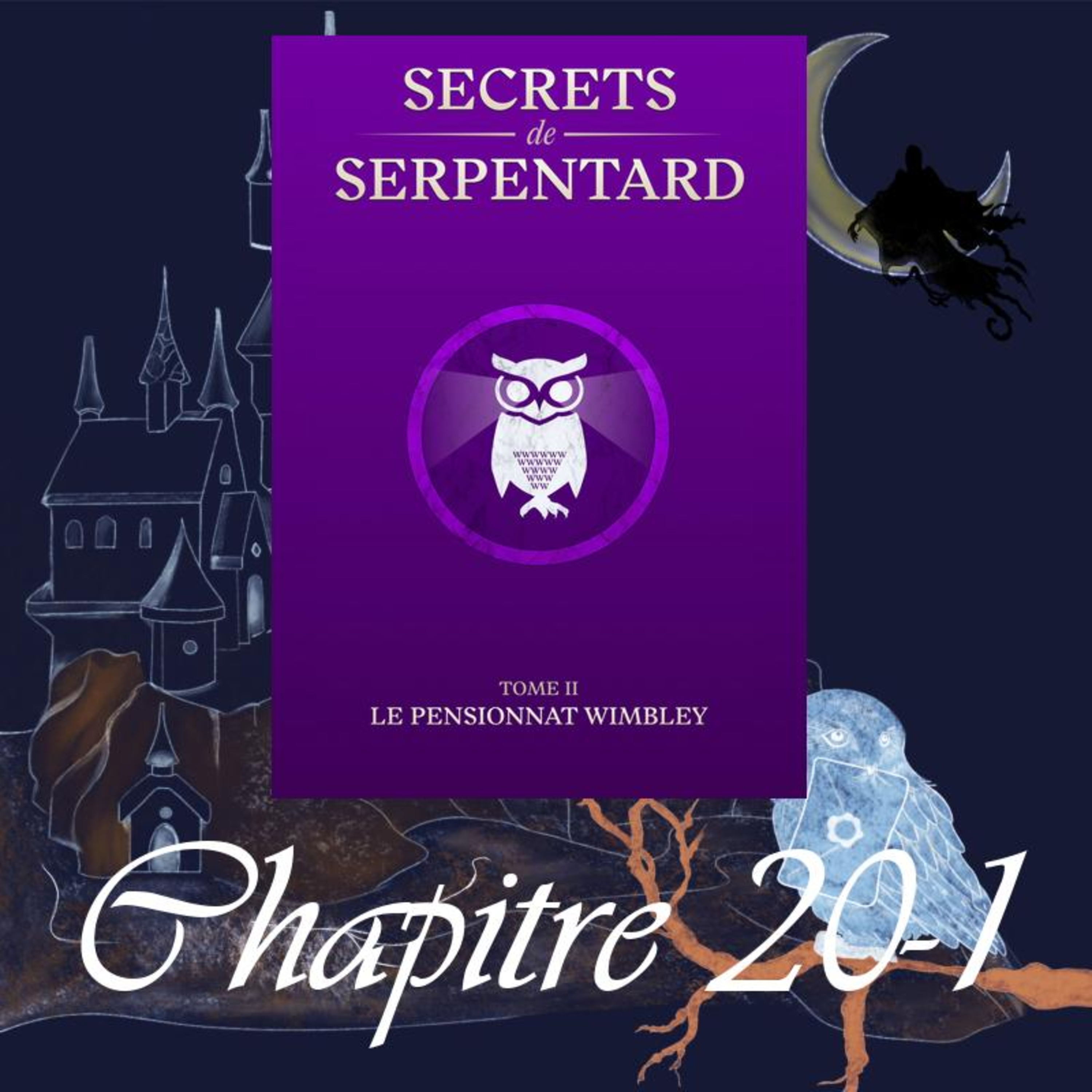 Secrets de Serpentard - Tome 2 - Chap. 20 - L'accusation d'Orion - partie 1 episode artwork