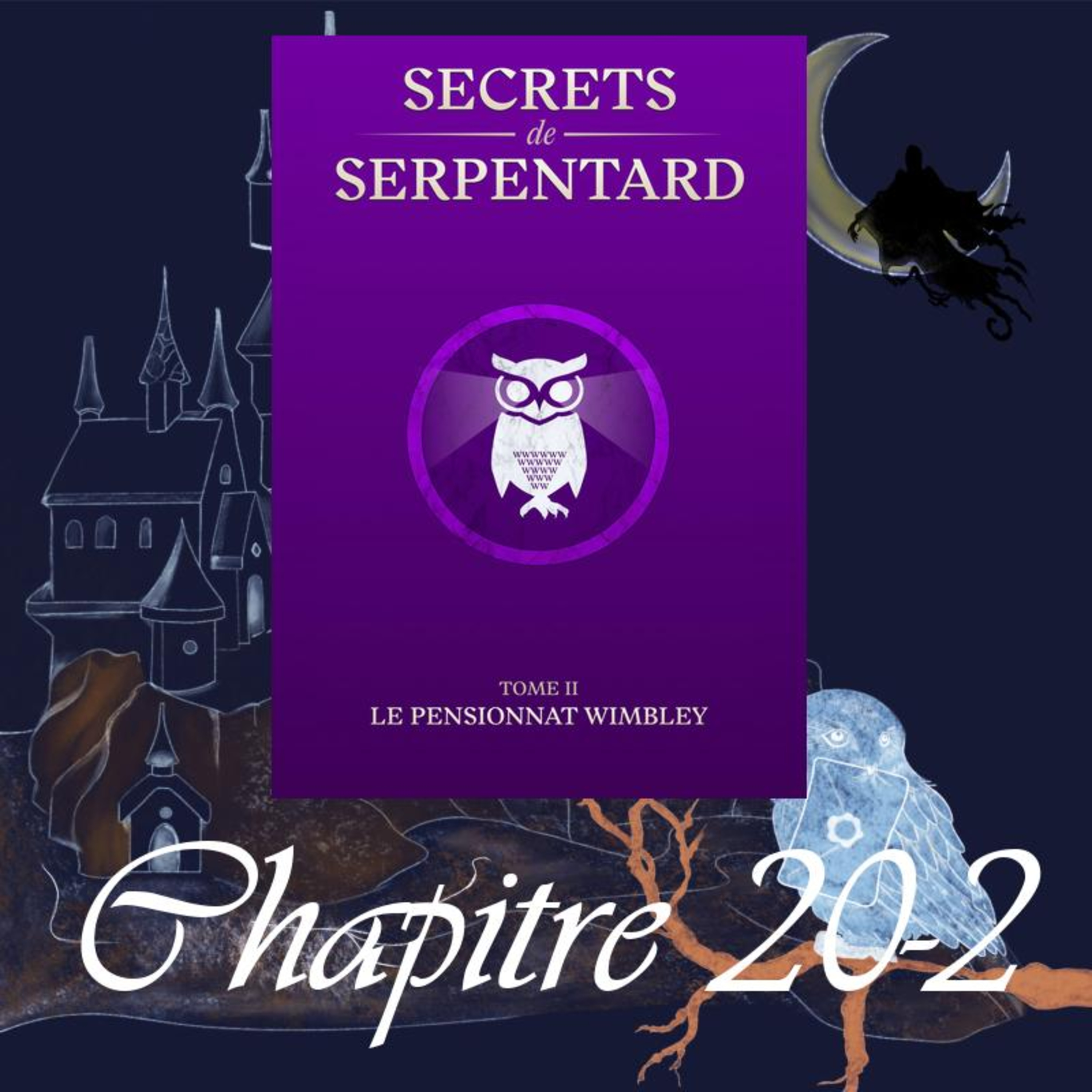 Secrets de Serpentard - Tome 2 - Chap. 20 - L'accusation d'Orion - partie 2 episode artwork