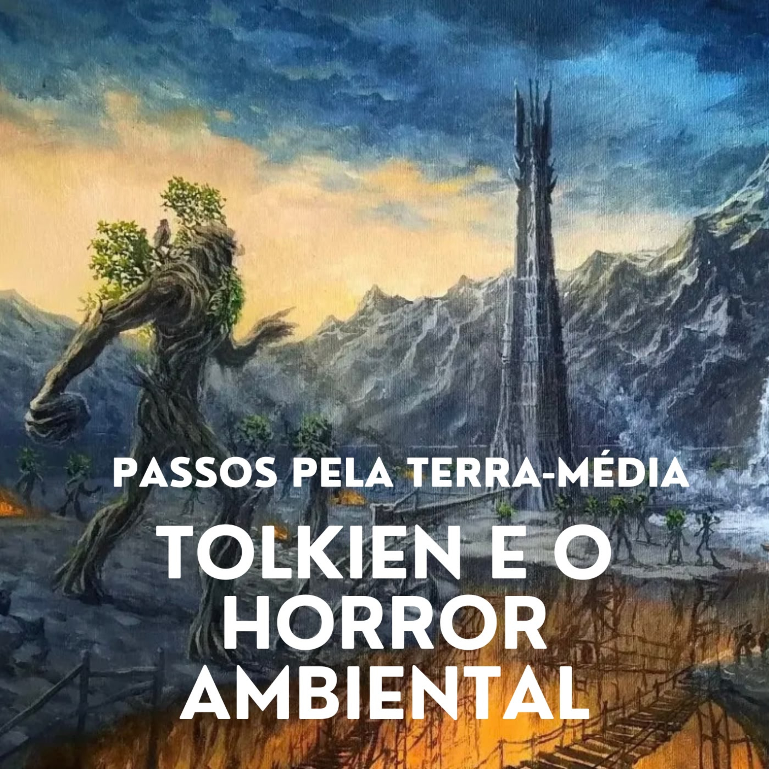Tolkien e o Horror Ambiental episode artwork