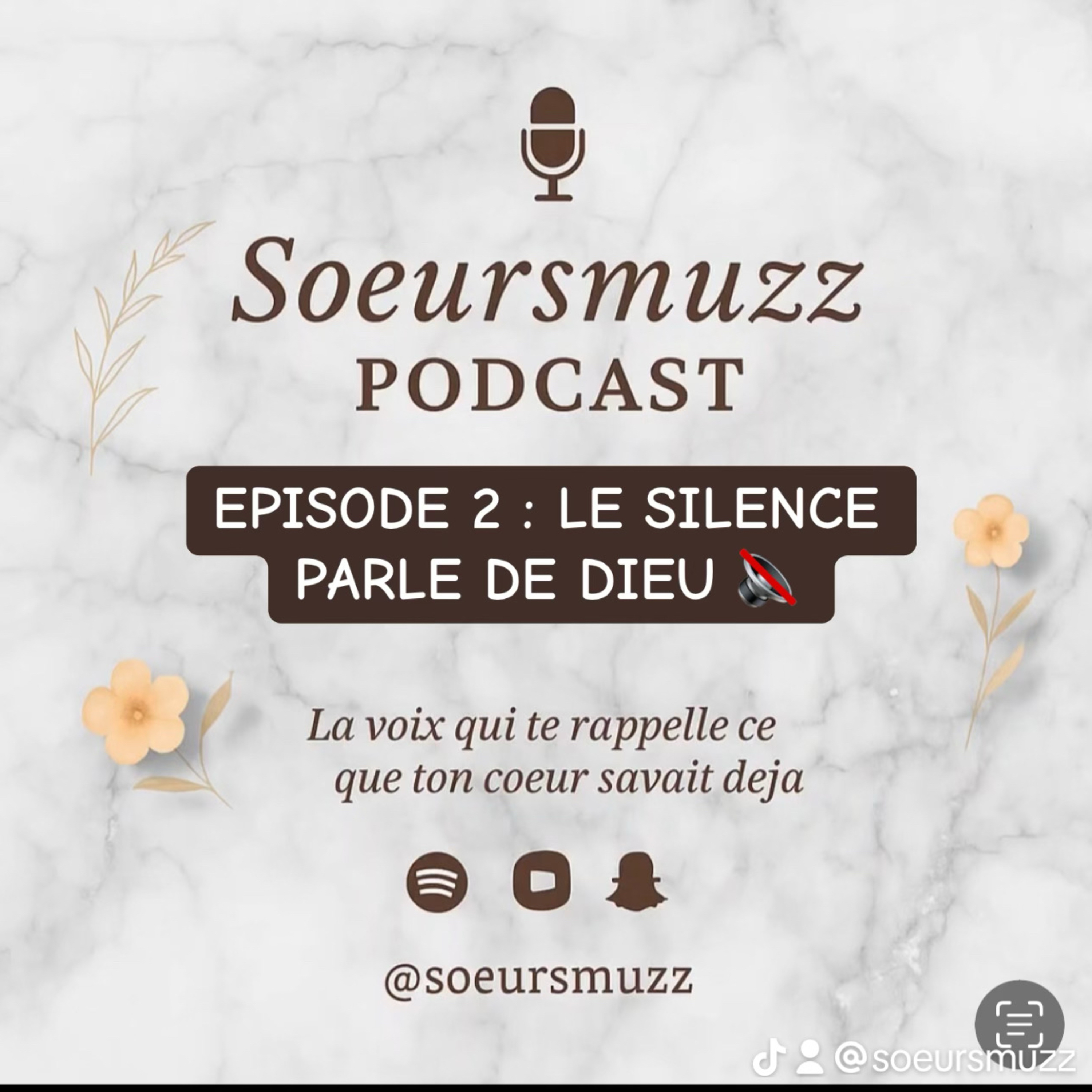 Épisode 2 : Le silence parle de Dieu 🔕