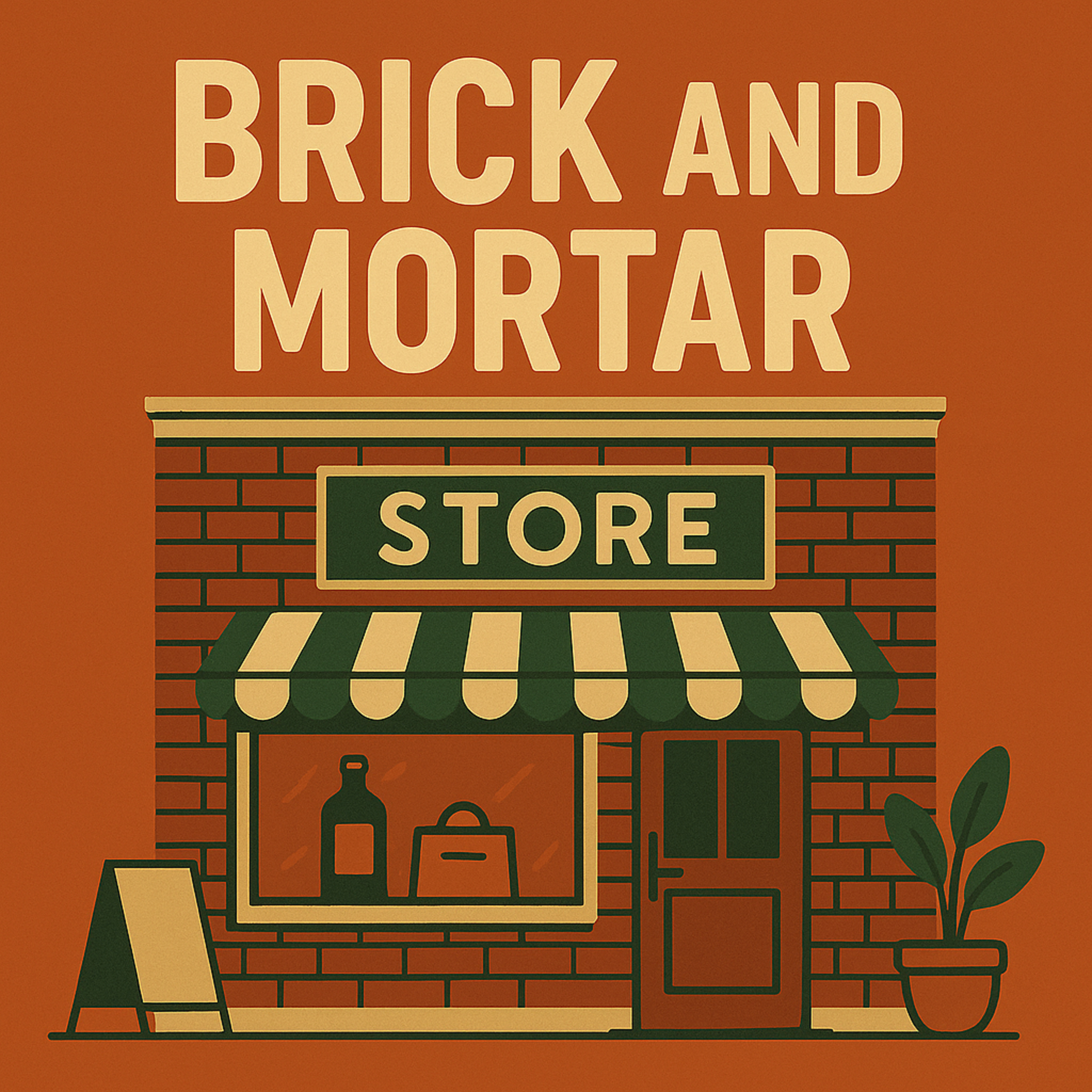 #4 Brick and Mortar Stores episode artwork