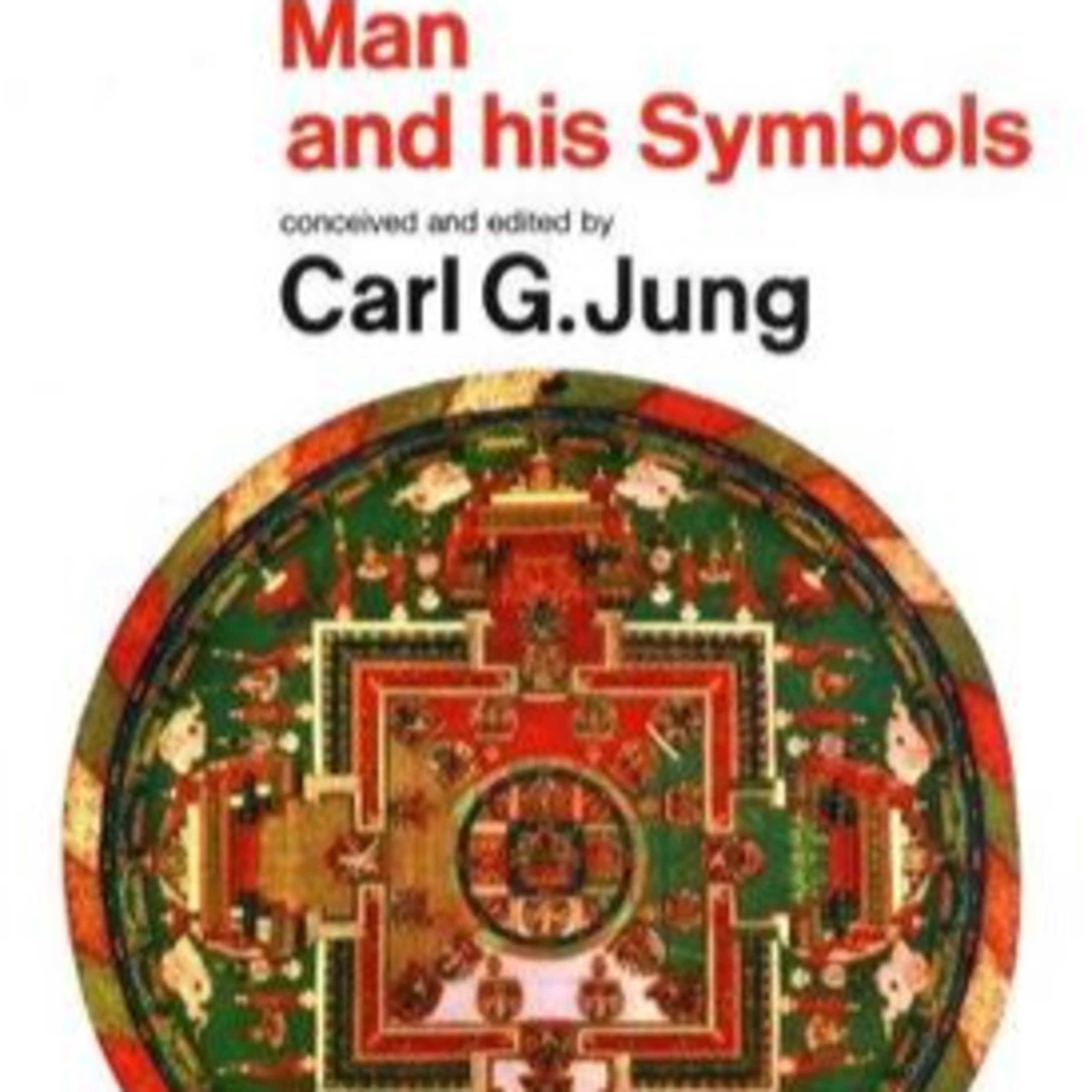 Man and His Symbols : Carl Gustav Jung