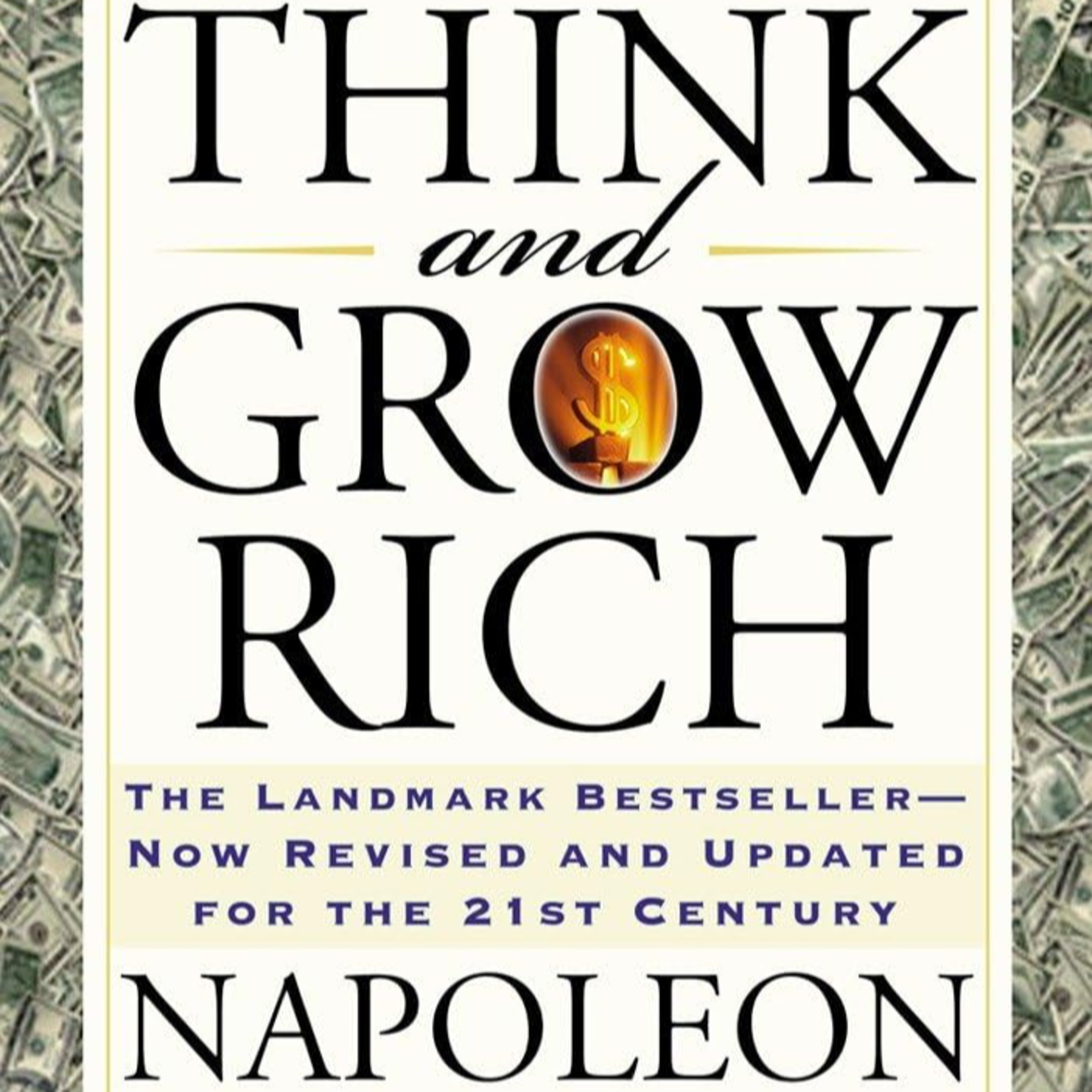 Think and Grow Rich : Napoleon Hill