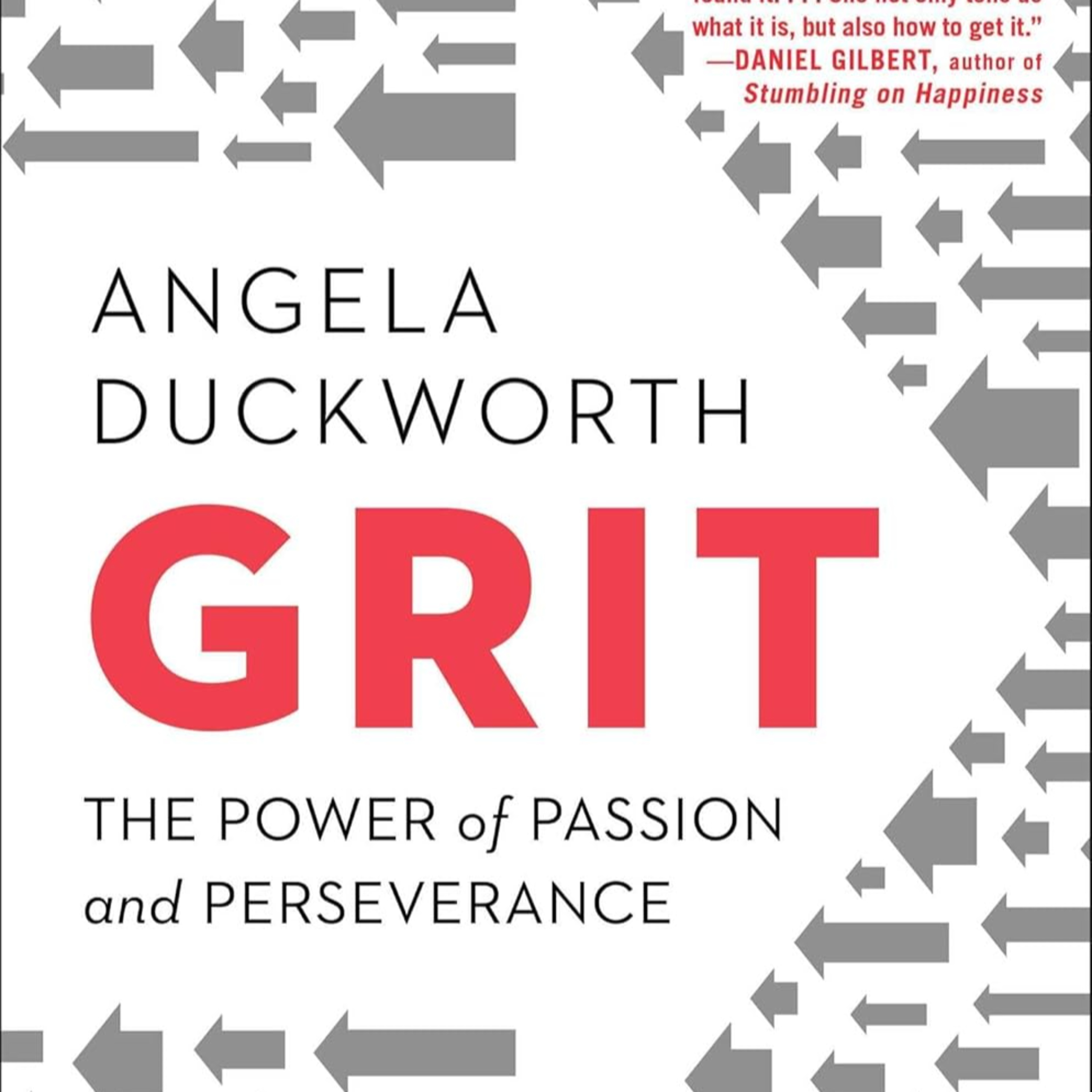 Grit: El poder de la pasión y la perseverancia : Angela Duckworth.