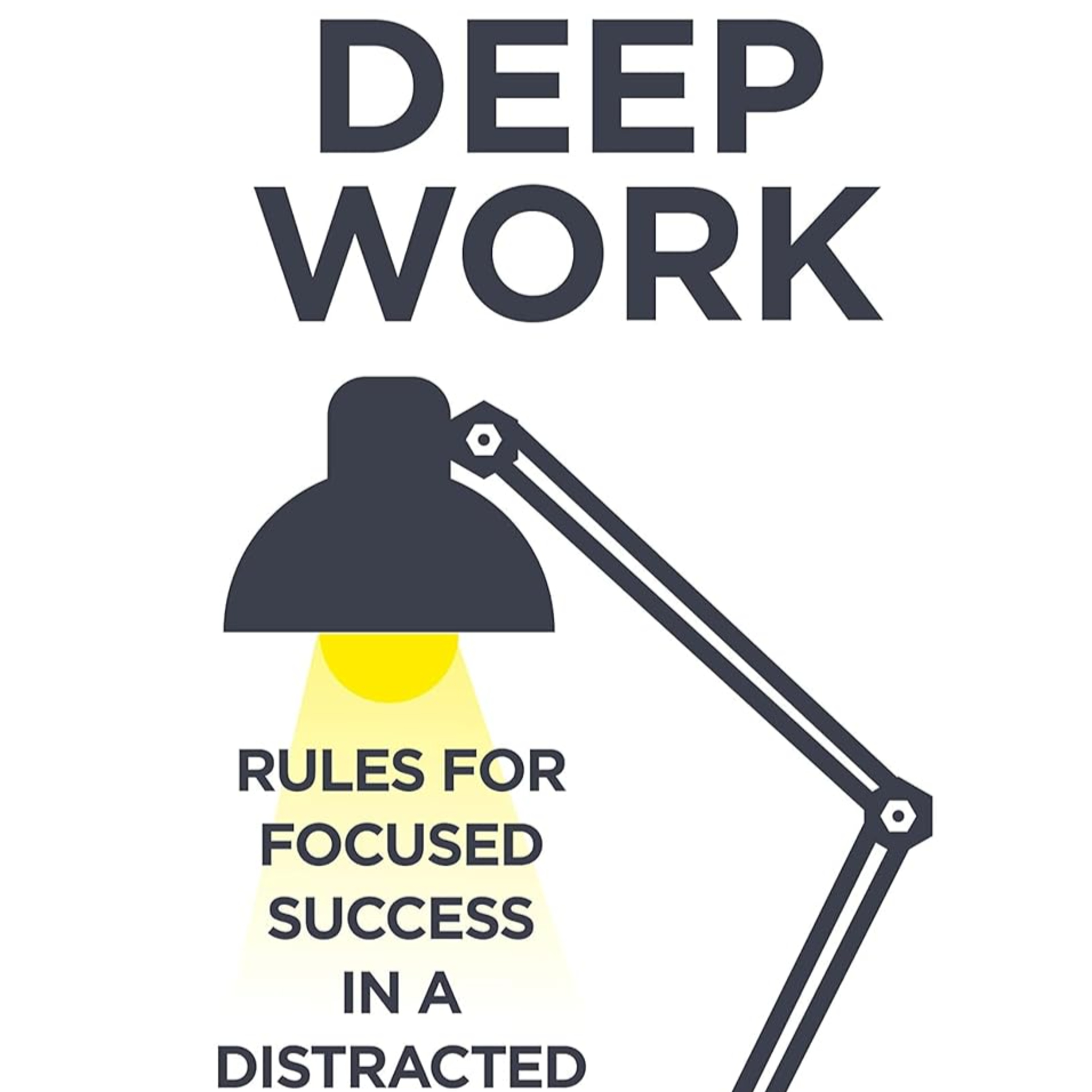 Deep Work: Cal Newport