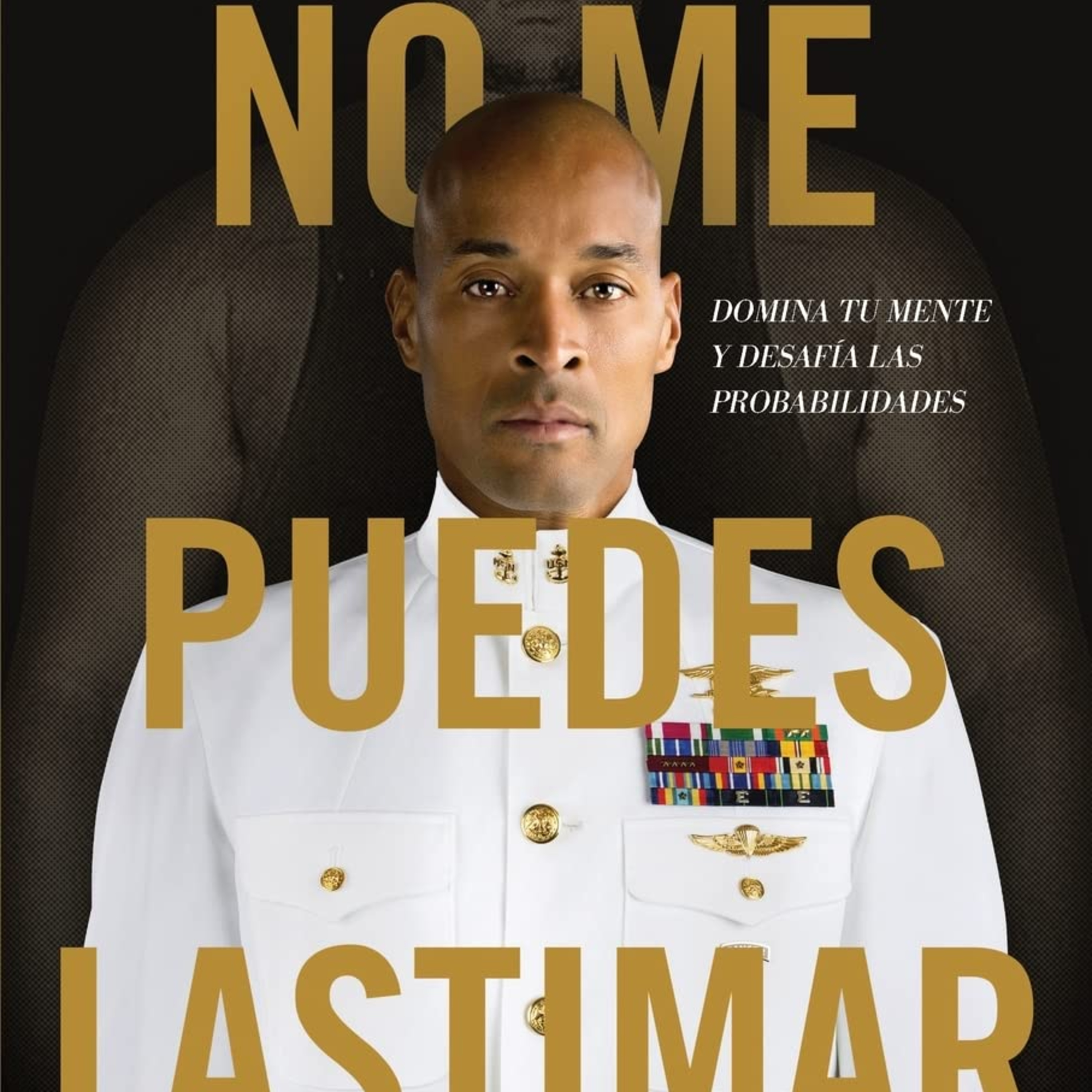 Can't Hurt Me : David Goggins.