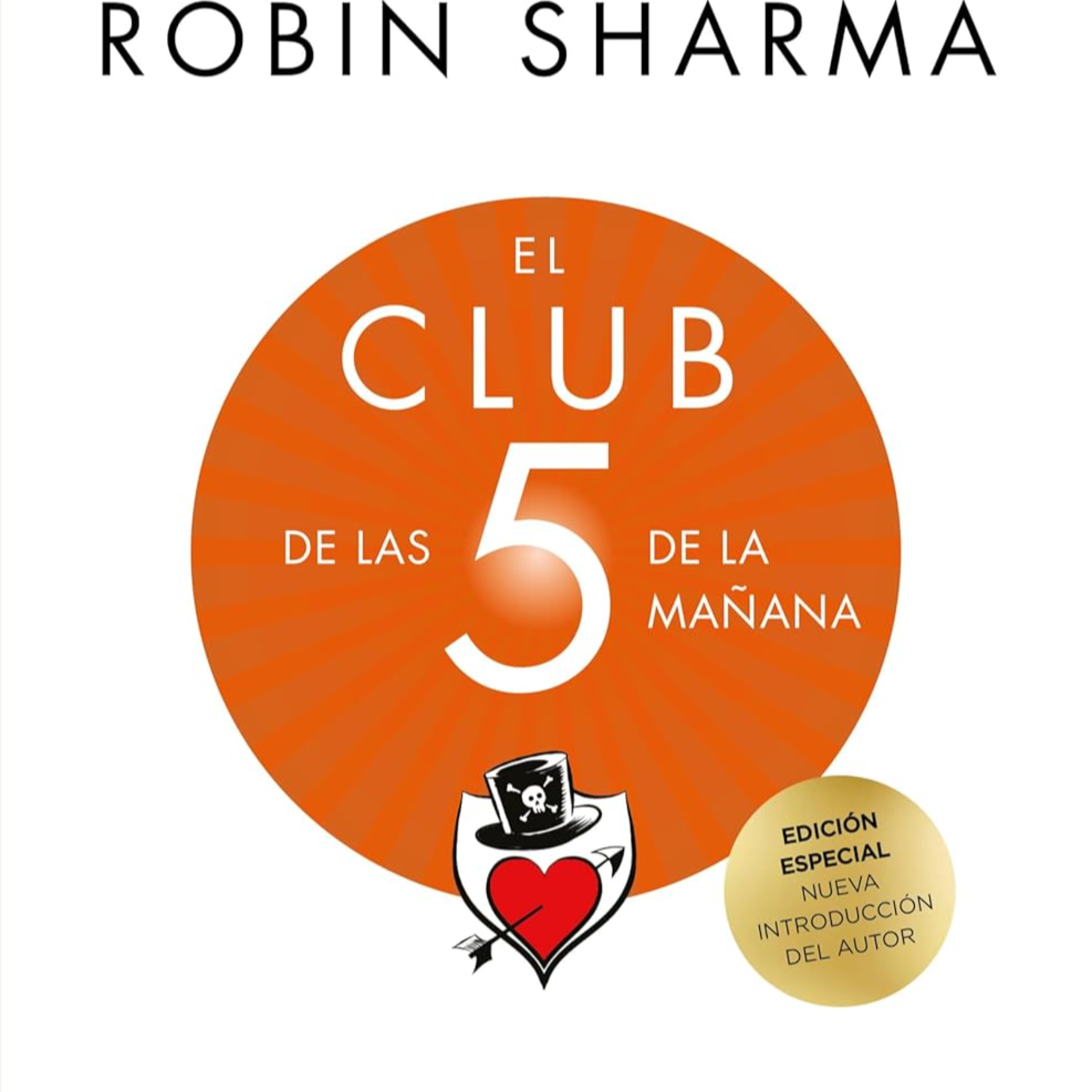 El club de las 5 de la mañana : Robin Sharma