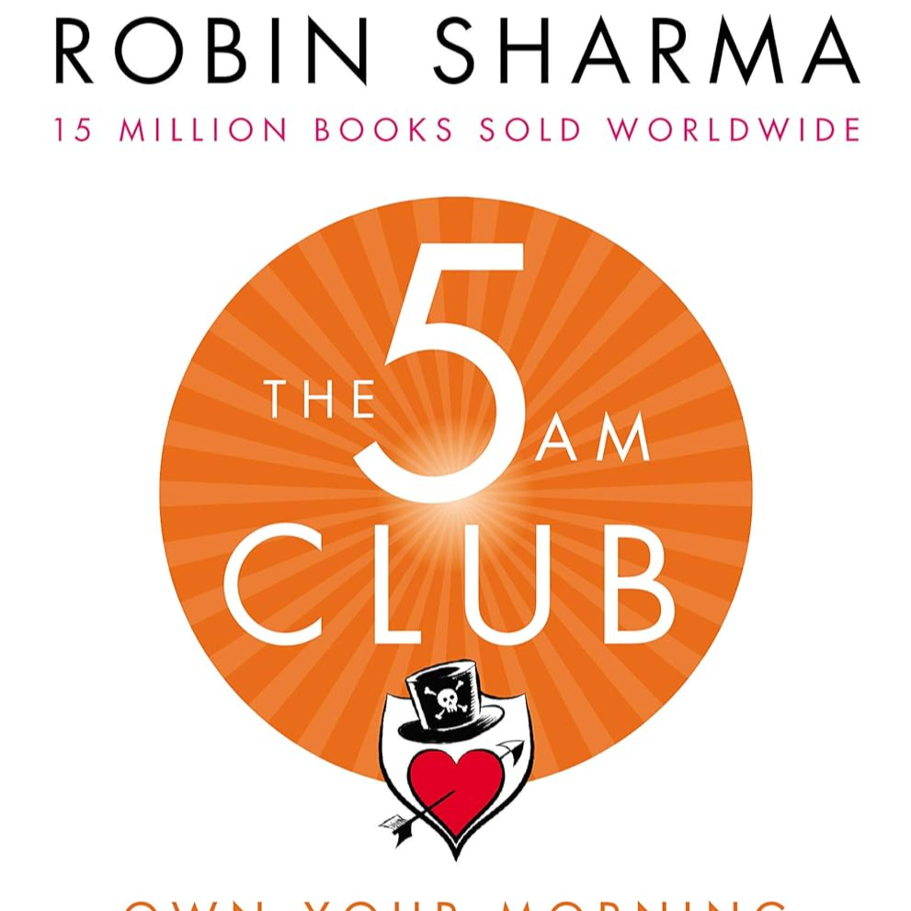 The 5 AM Club : Robin Sharma