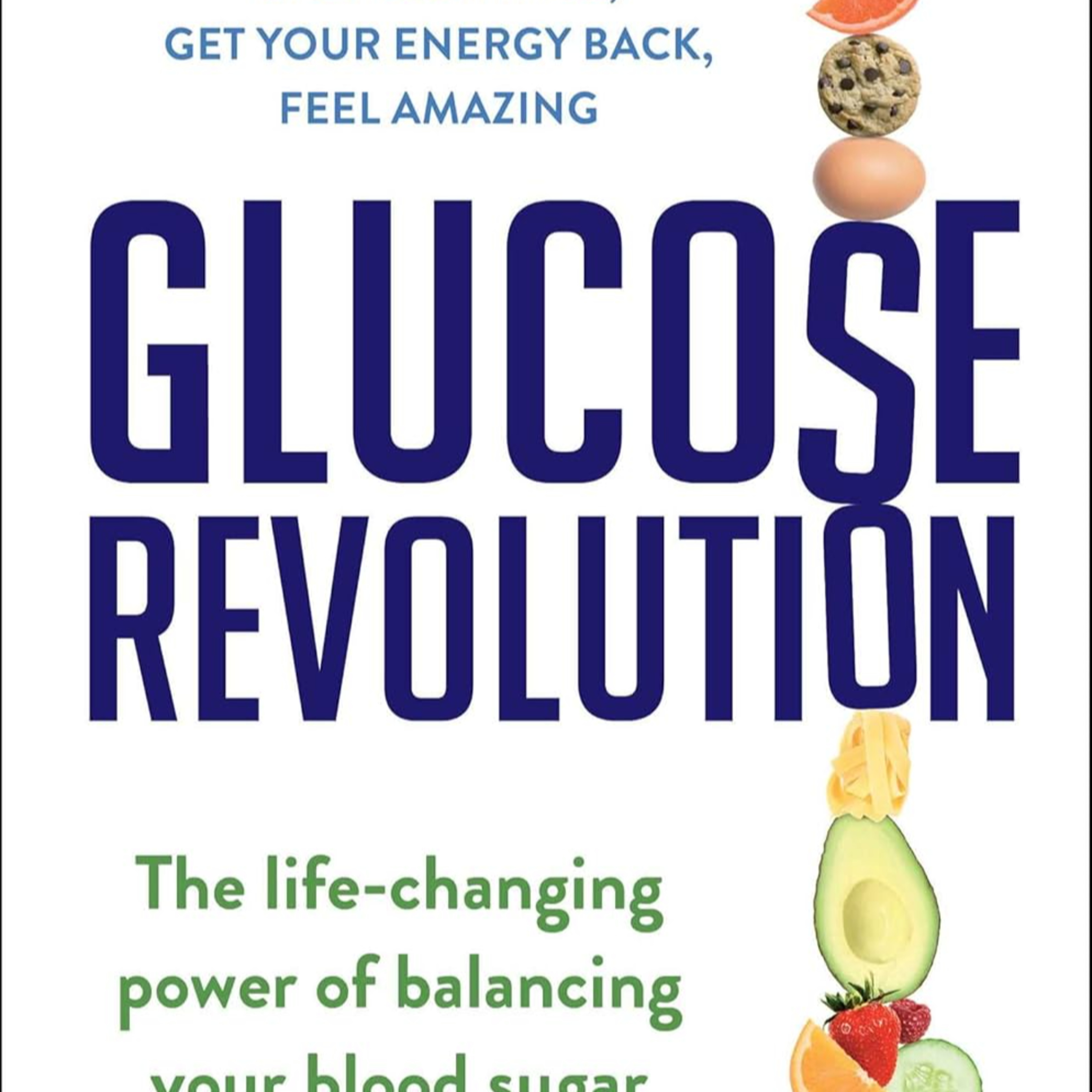 Glucose Revolution by Jessie Inchauspé