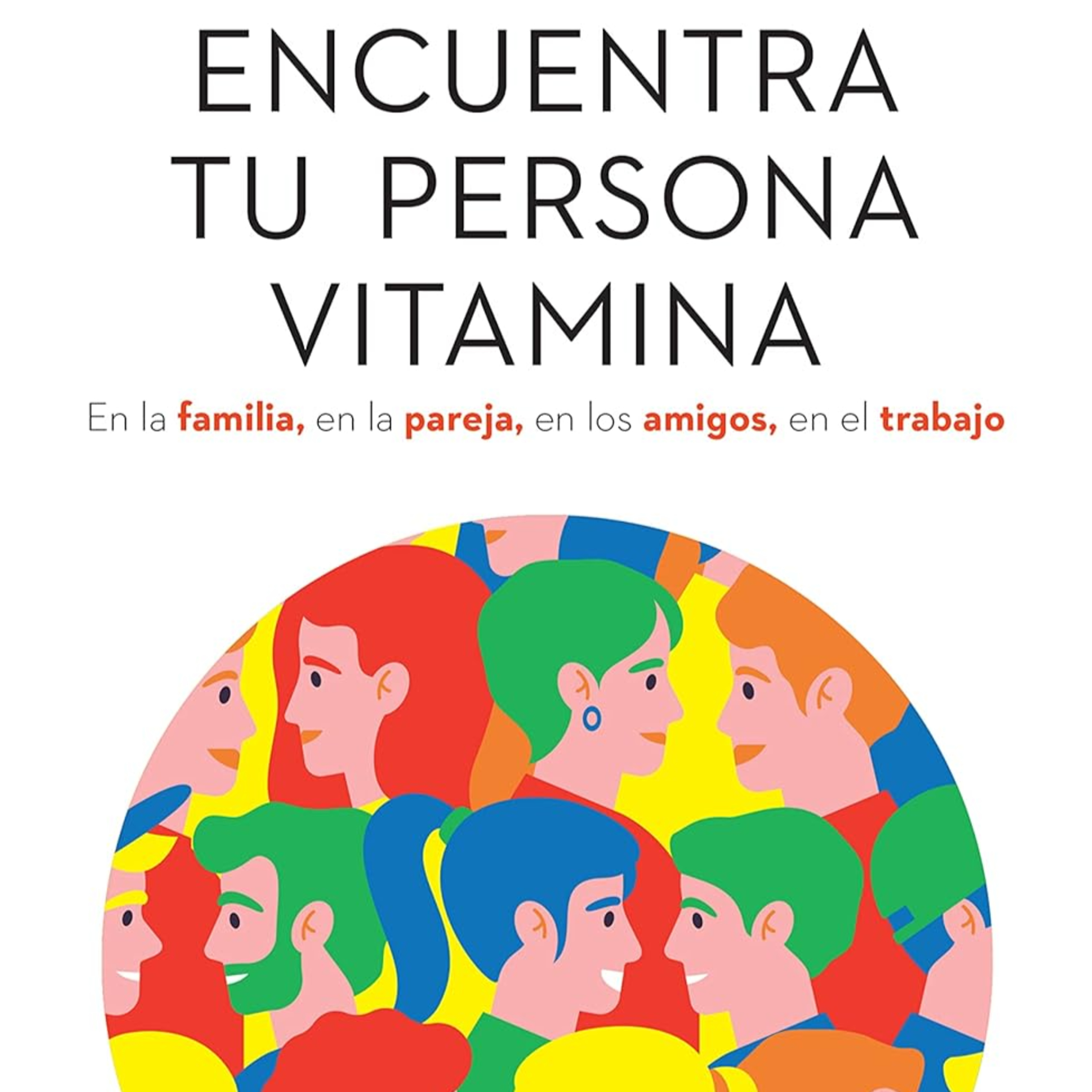 Find Your Vitamin Person by Marian Rojas Estapé