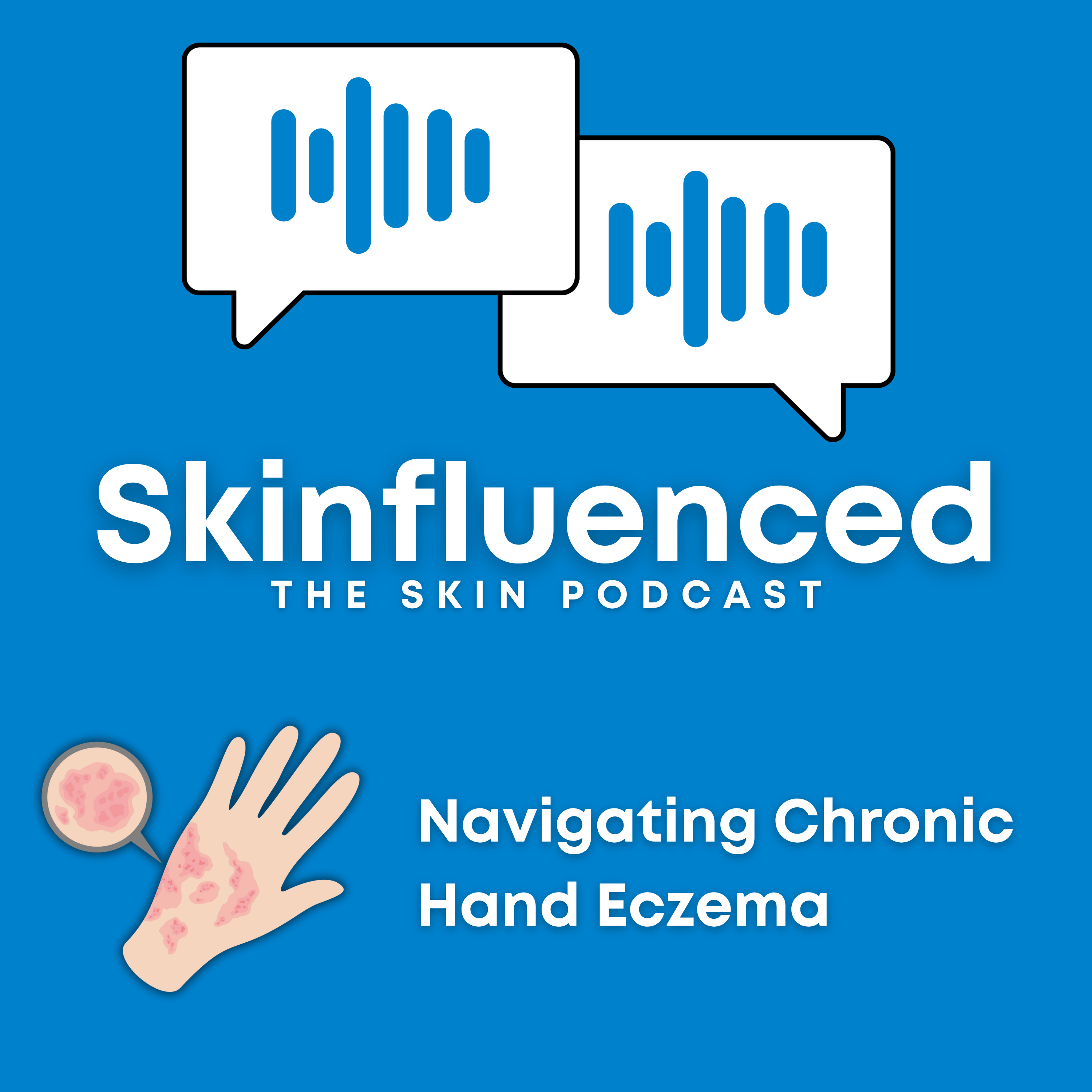 Skinfluenced - The Skin Podcast