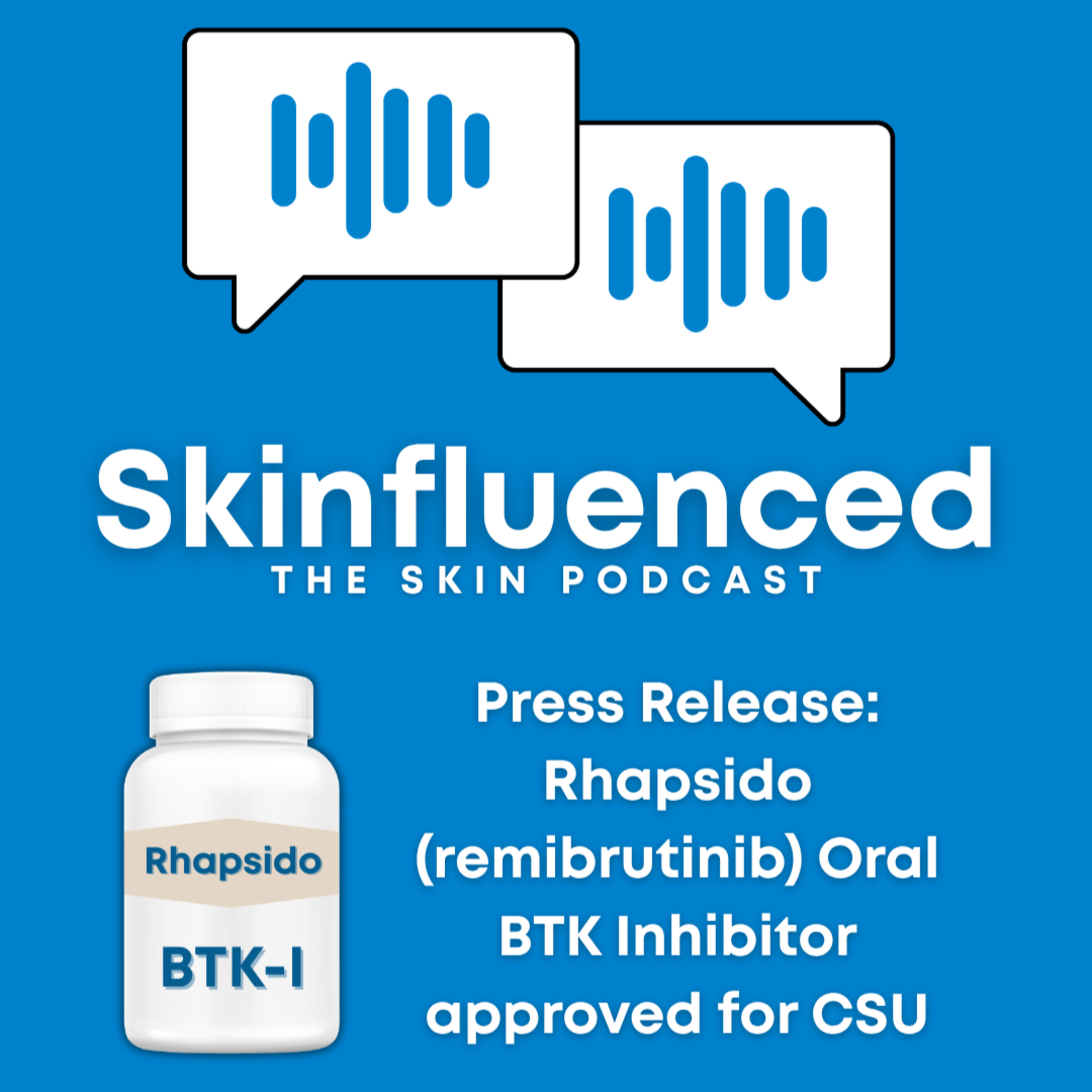 Skinfluenced - The Skin Podcast