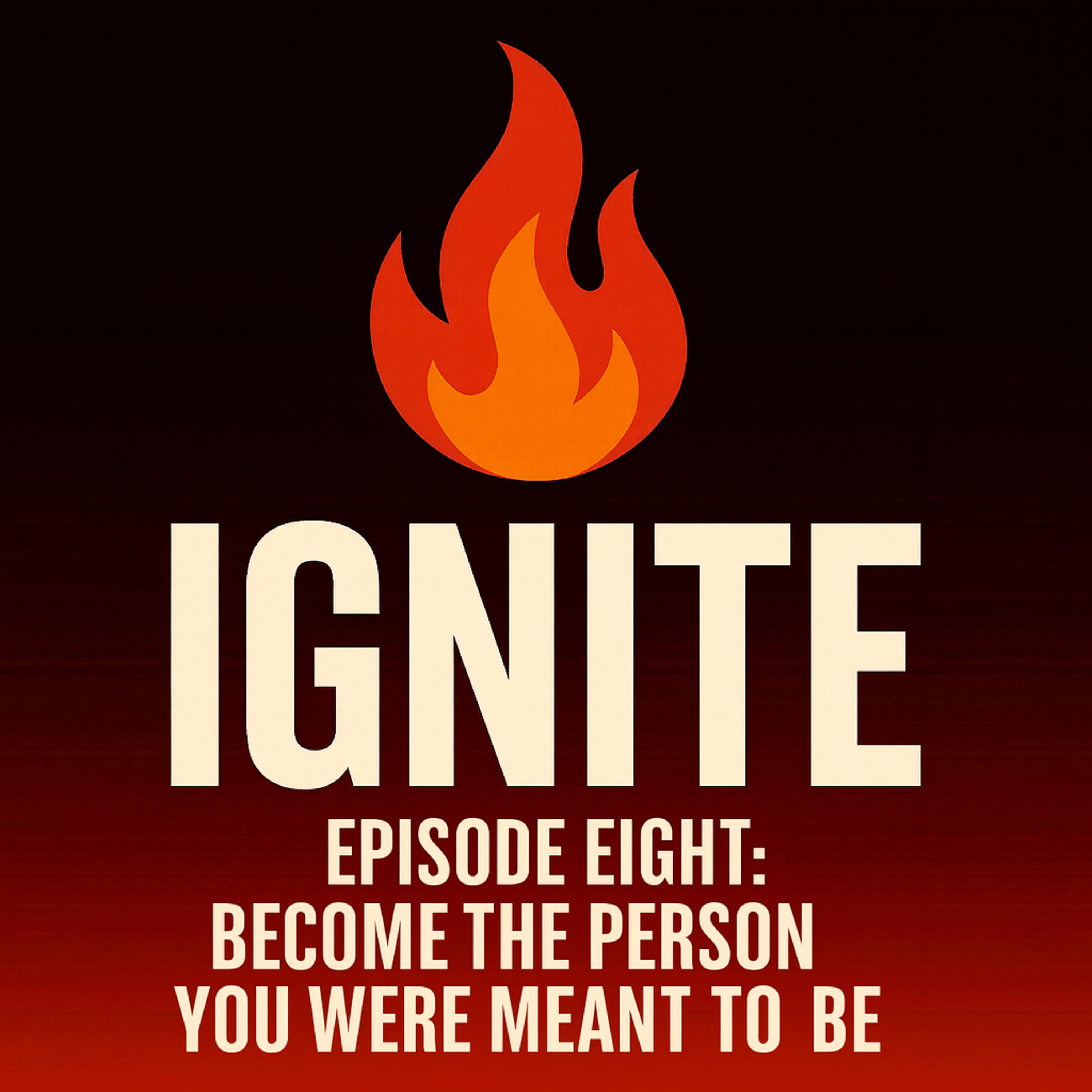 Become the Person You Were Meant to Be episode artwork