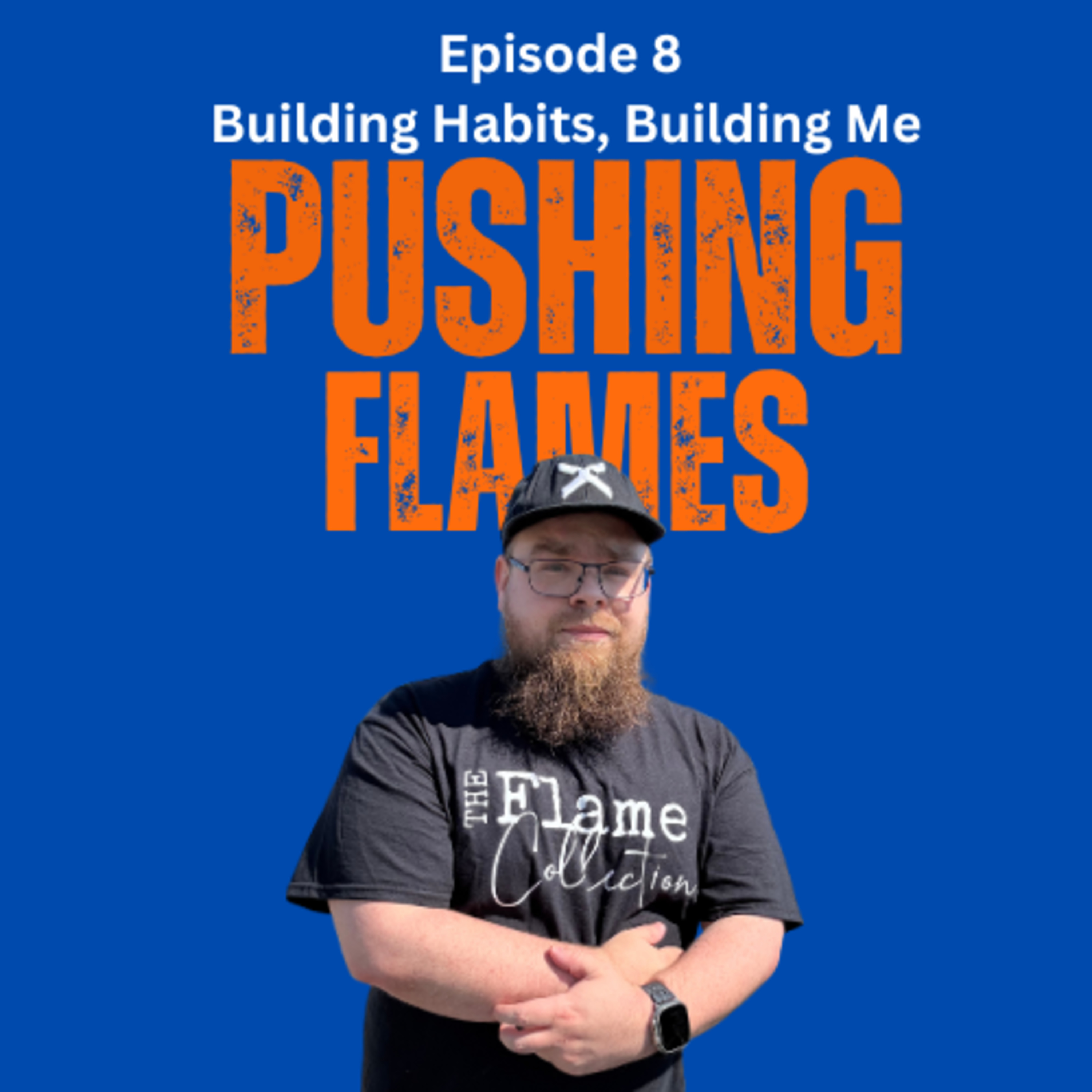 Pushing Flames Podcast