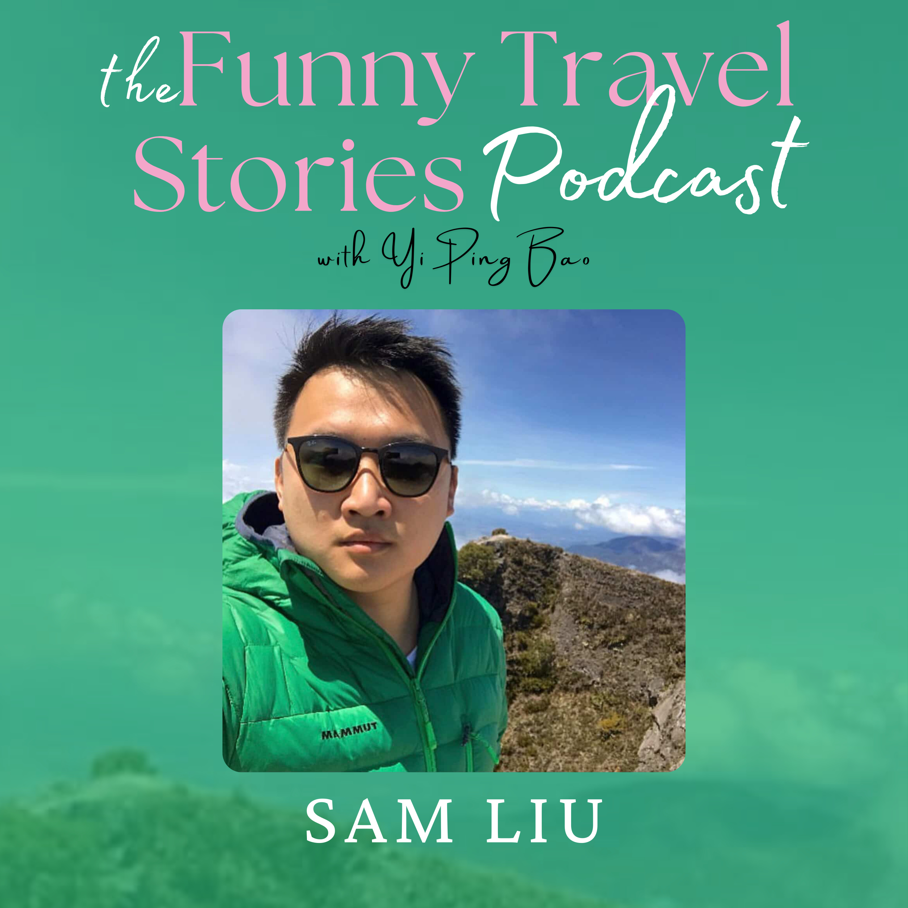 A Romantic Travel Surprise… at a Military Base | Sam Liu episode artwork