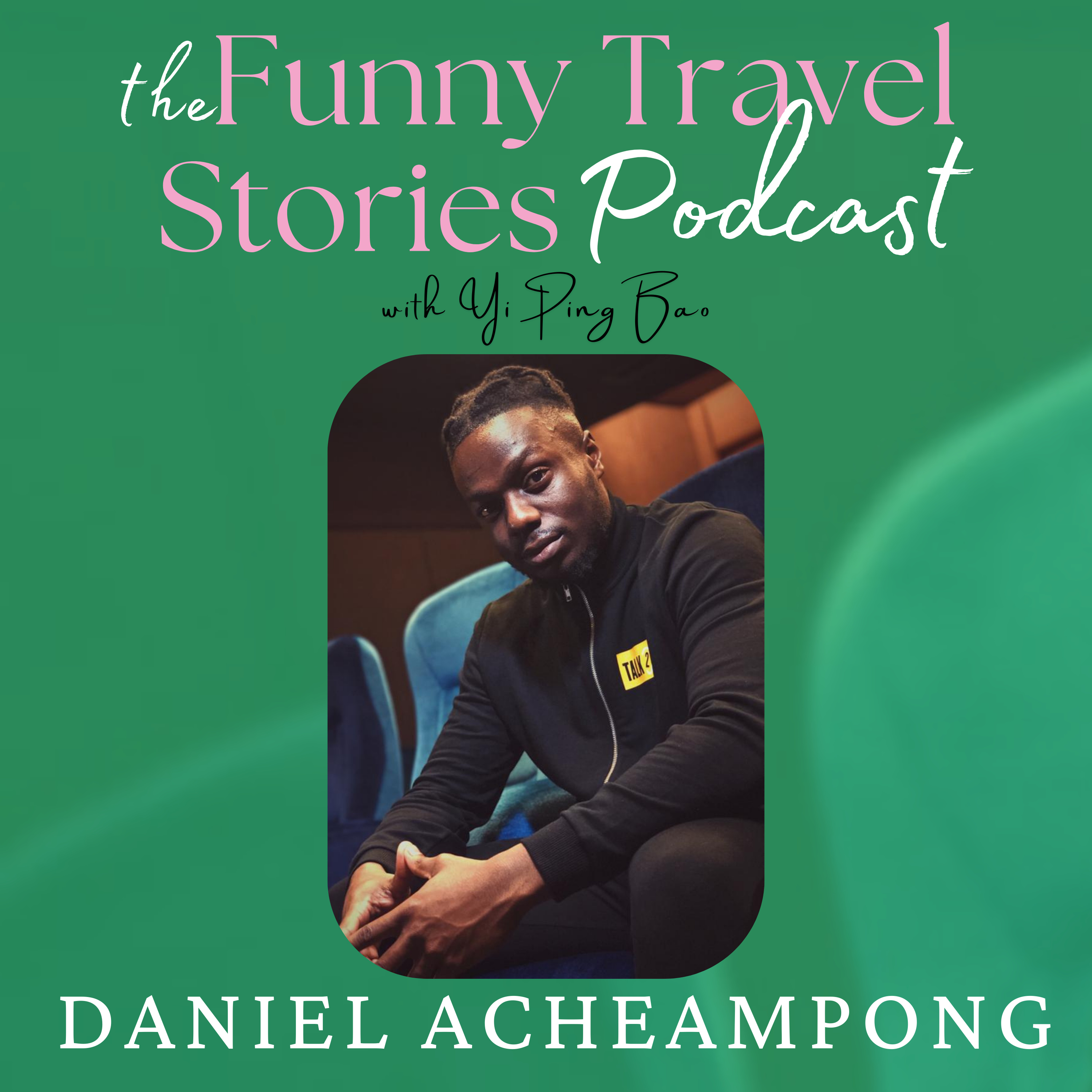 TALK 2 DAN Founder: I Lost My Friend in Amsterdam! | Daniel Acheampong episode artwork