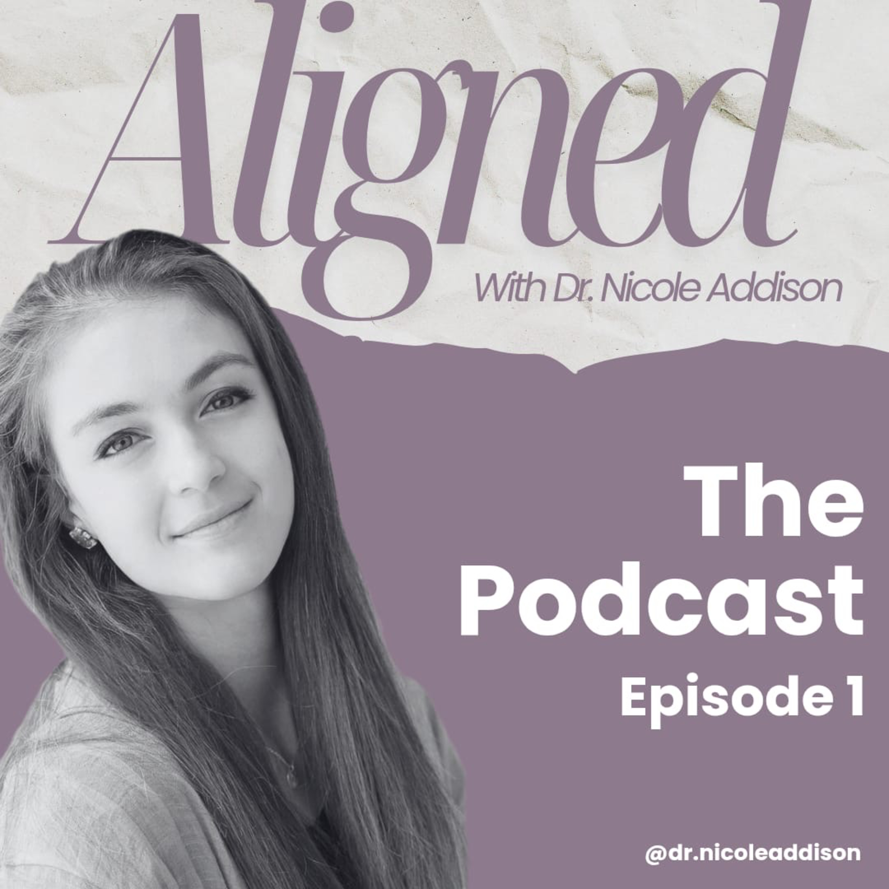 Aligned With Dr. Nicole Addison