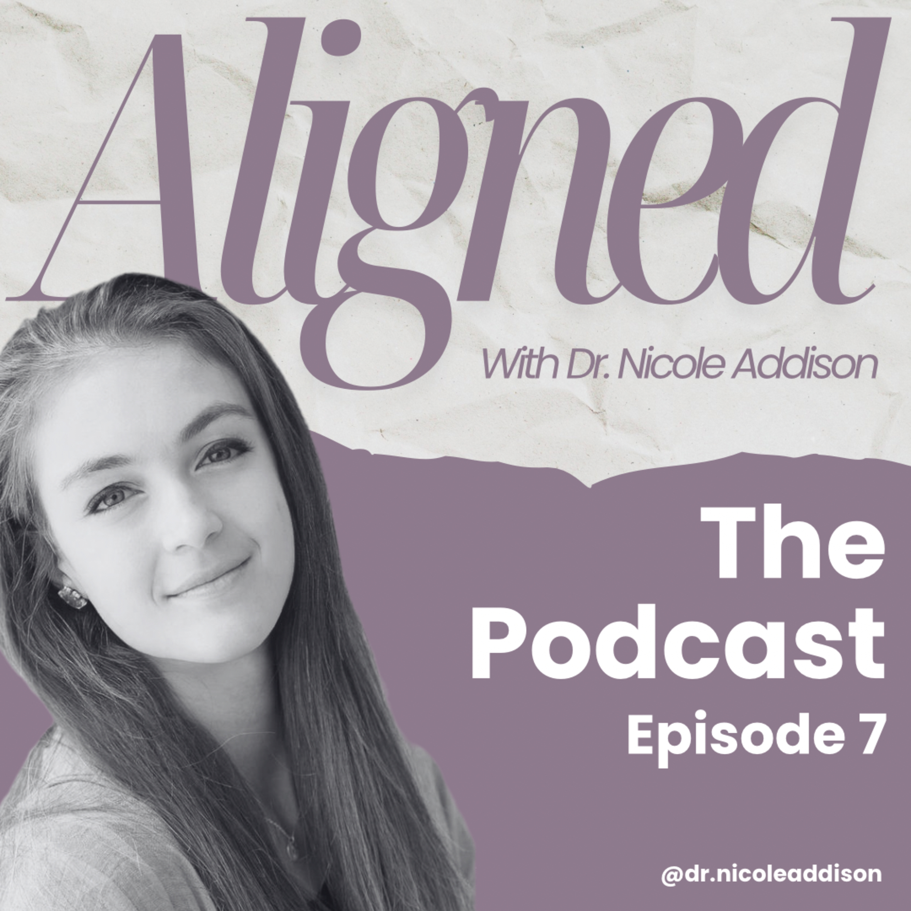 Aligned With Dr. Nicole Addison