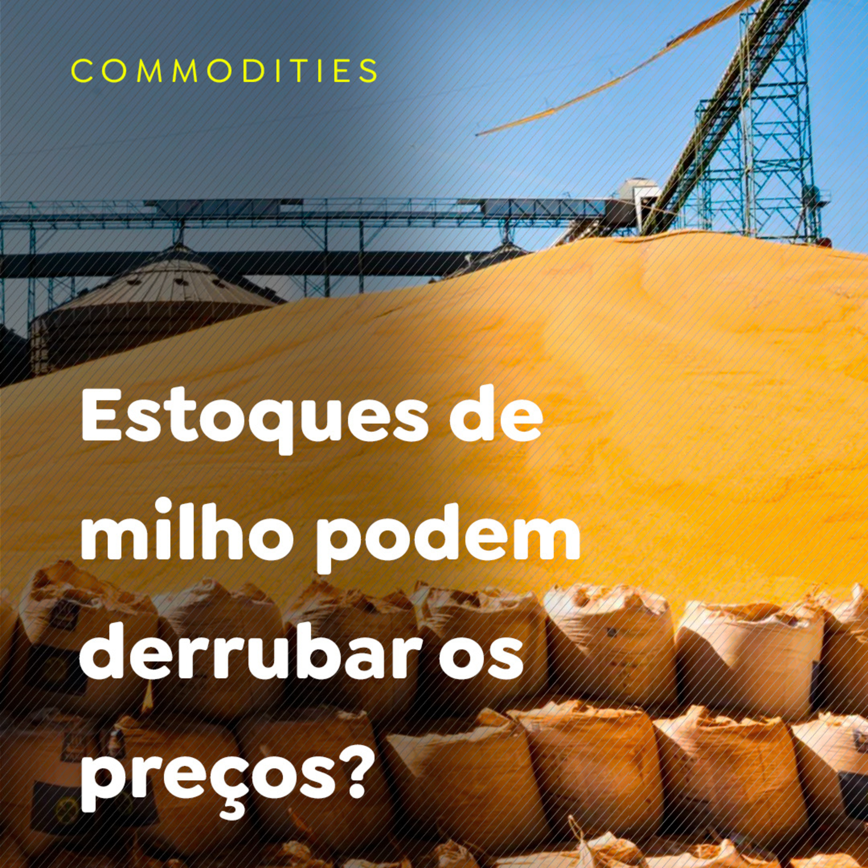 Estoques de milho podem derrubar os preços? episode artwork