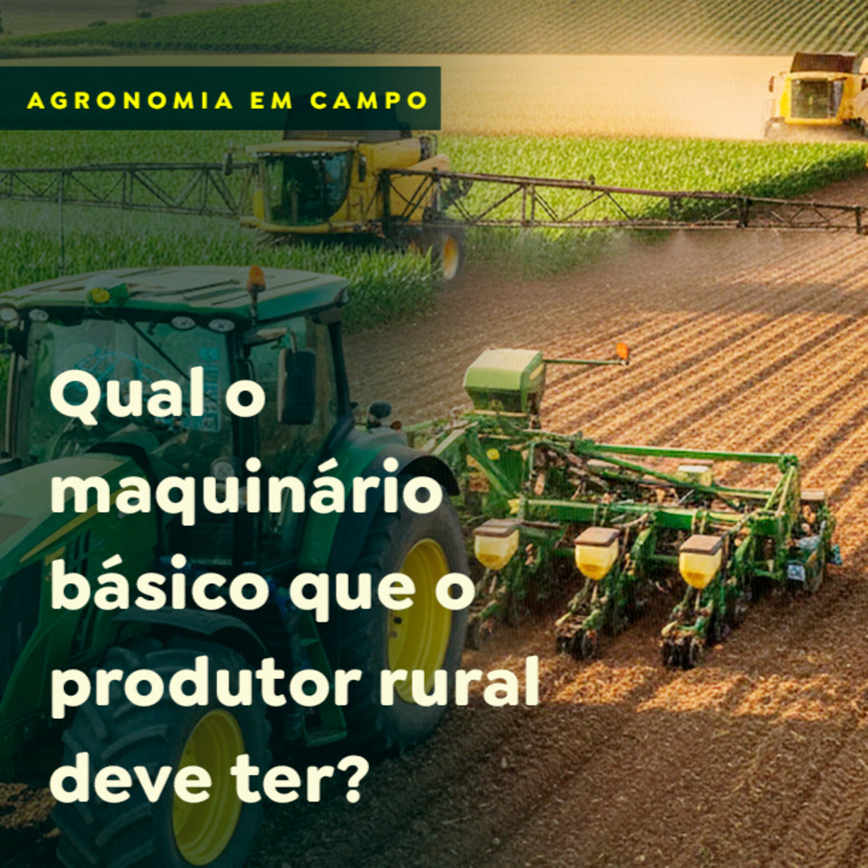 Qual o maquinário básico que o produtor rural deve ter? episode artwork