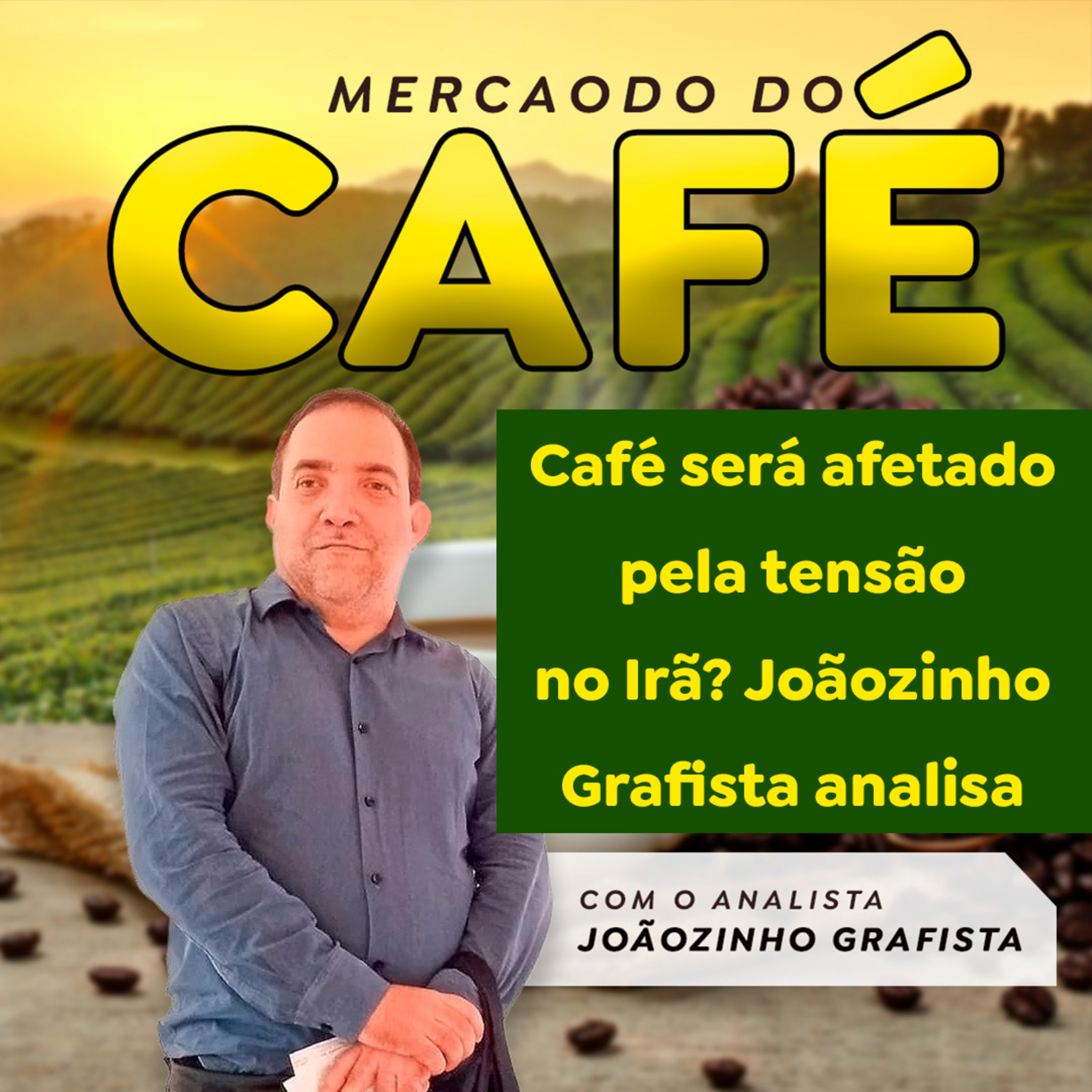 Café será afetado pela tensão no Irã? Joãozinho Grafista analisa. episode artwork