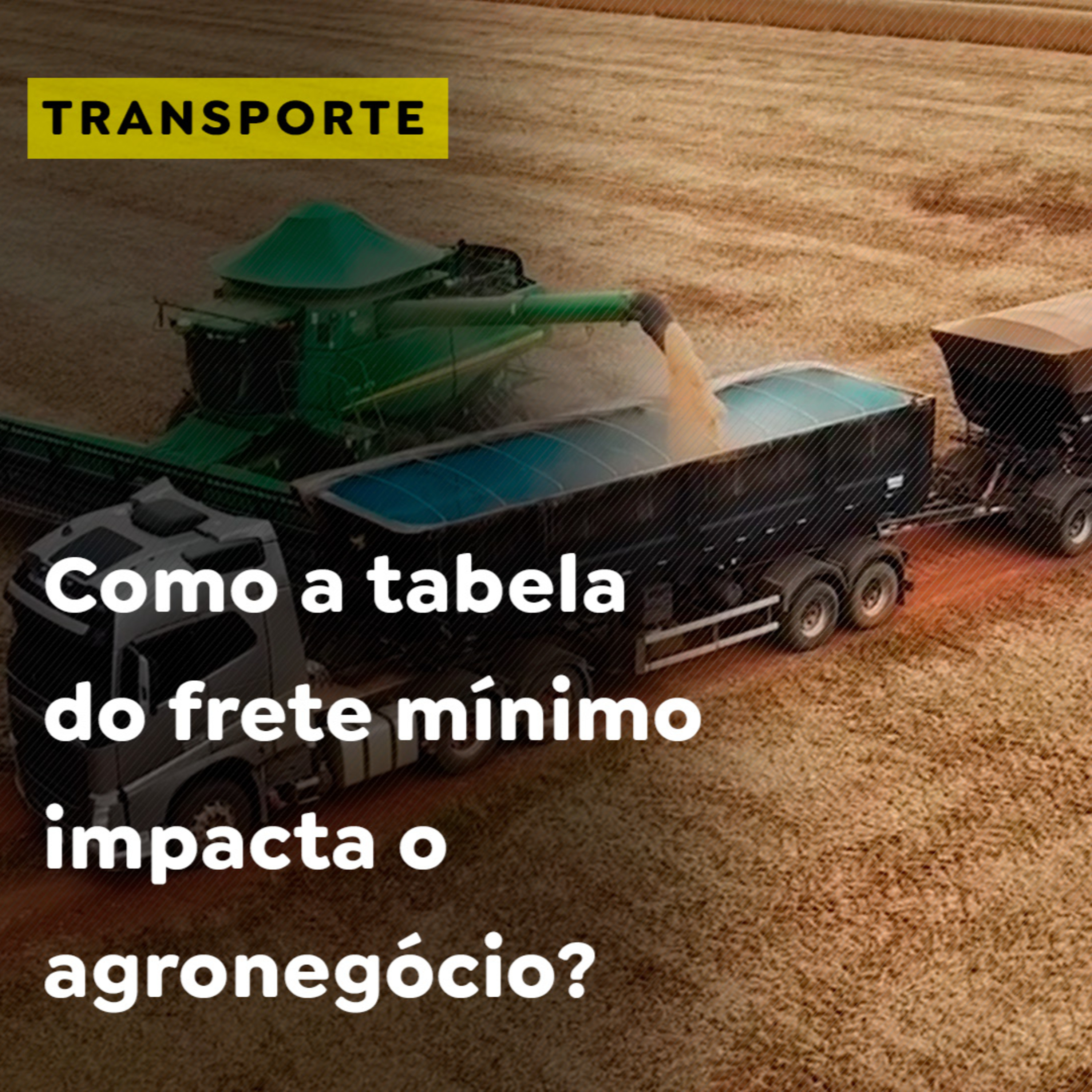 Como a tabela do frete mínimo impacta o agronegócio? episode artwork