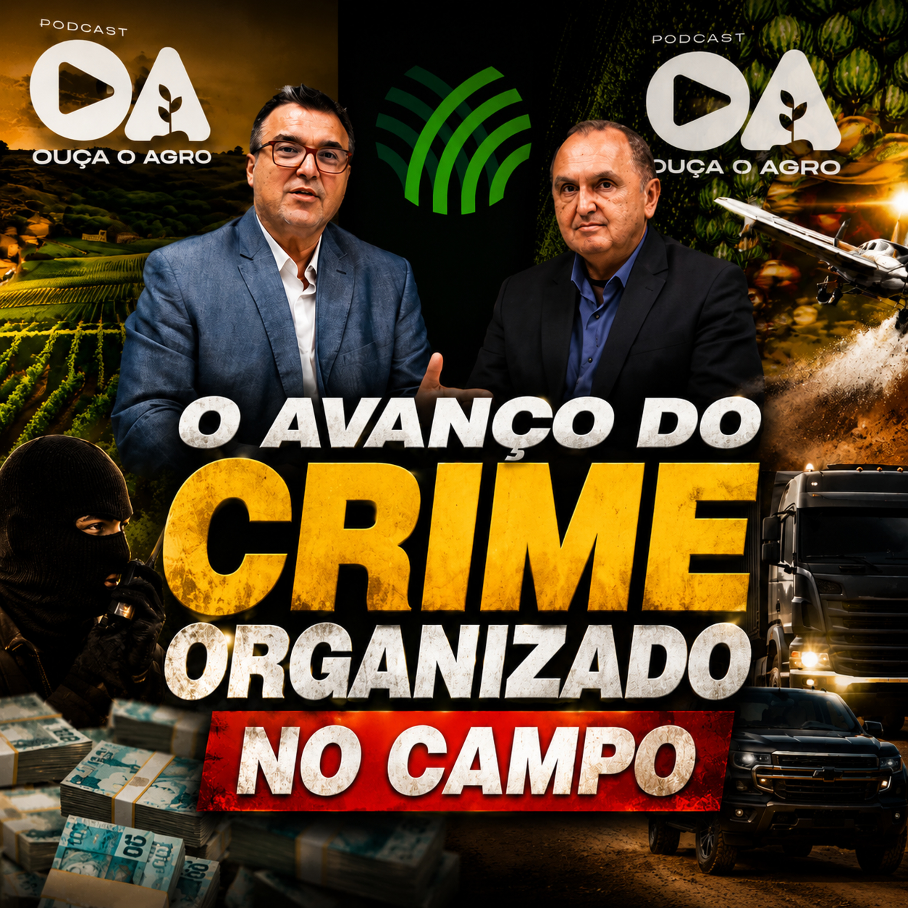 O avanço do crime organizado no campo episode artwork