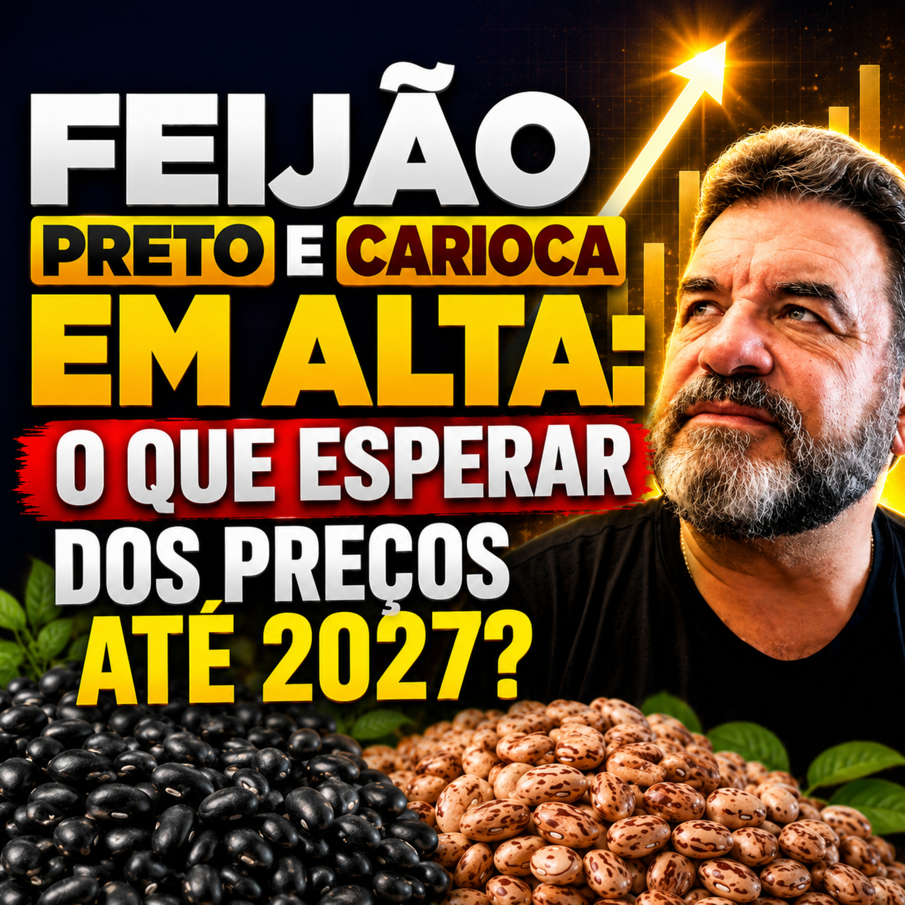 Feijão preto e carioca em alta: o que esperar dos preços até 2027? episode artwork