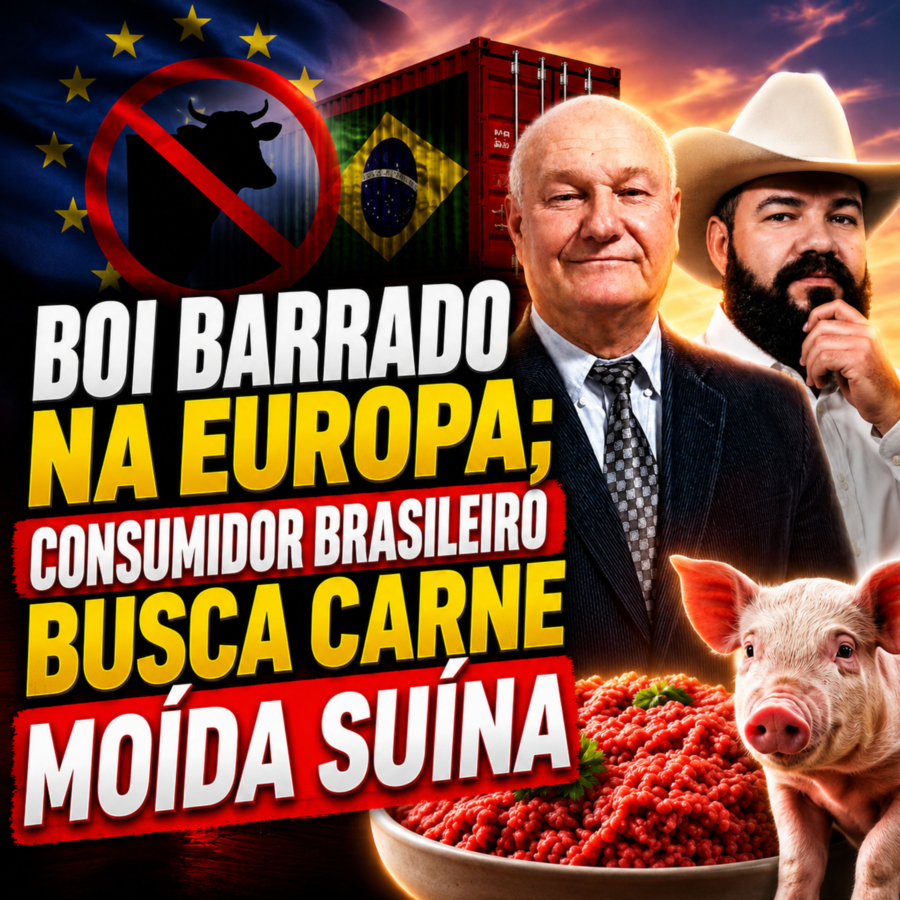 Boi barrado na Europa; Consumidor brasileiro busca carne moída suína. episode artwork