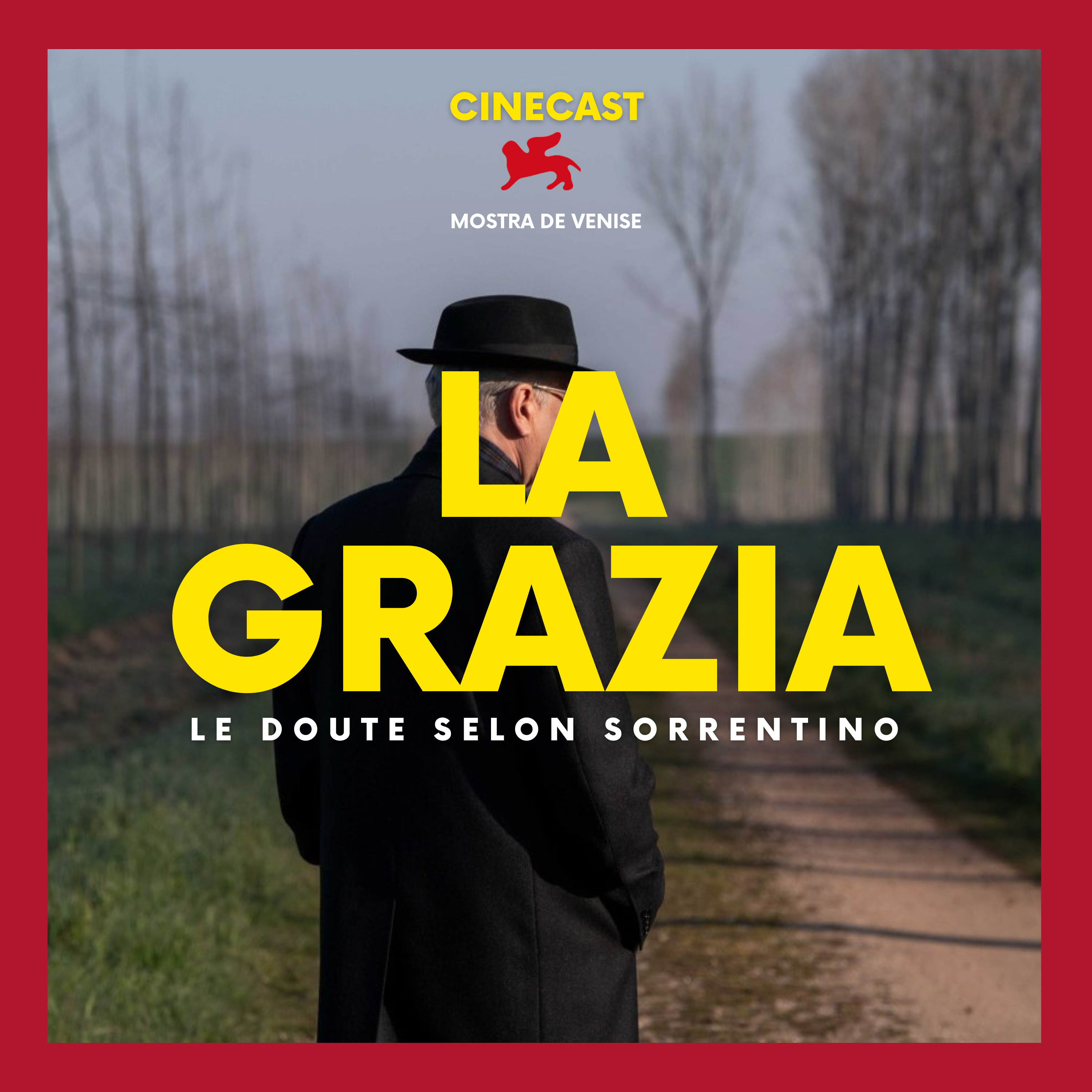 LA GRAZIA : le doute selon Sorrentino (Venise 2025) episode artwork