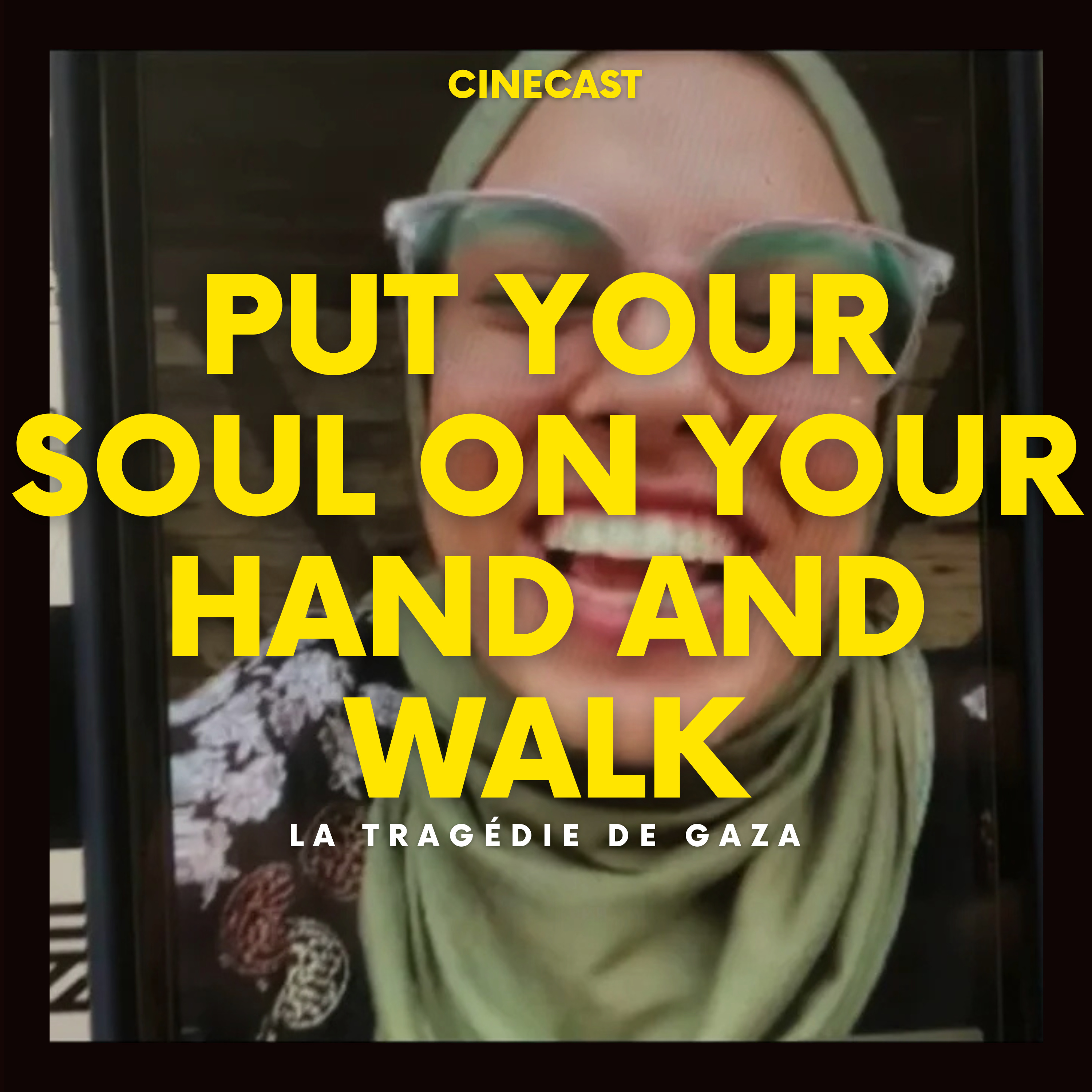 PUT YOUR SOUL ON YOUR HAND AND WALK : la tragédie de Gaza (CRITIQUE) episode artwork