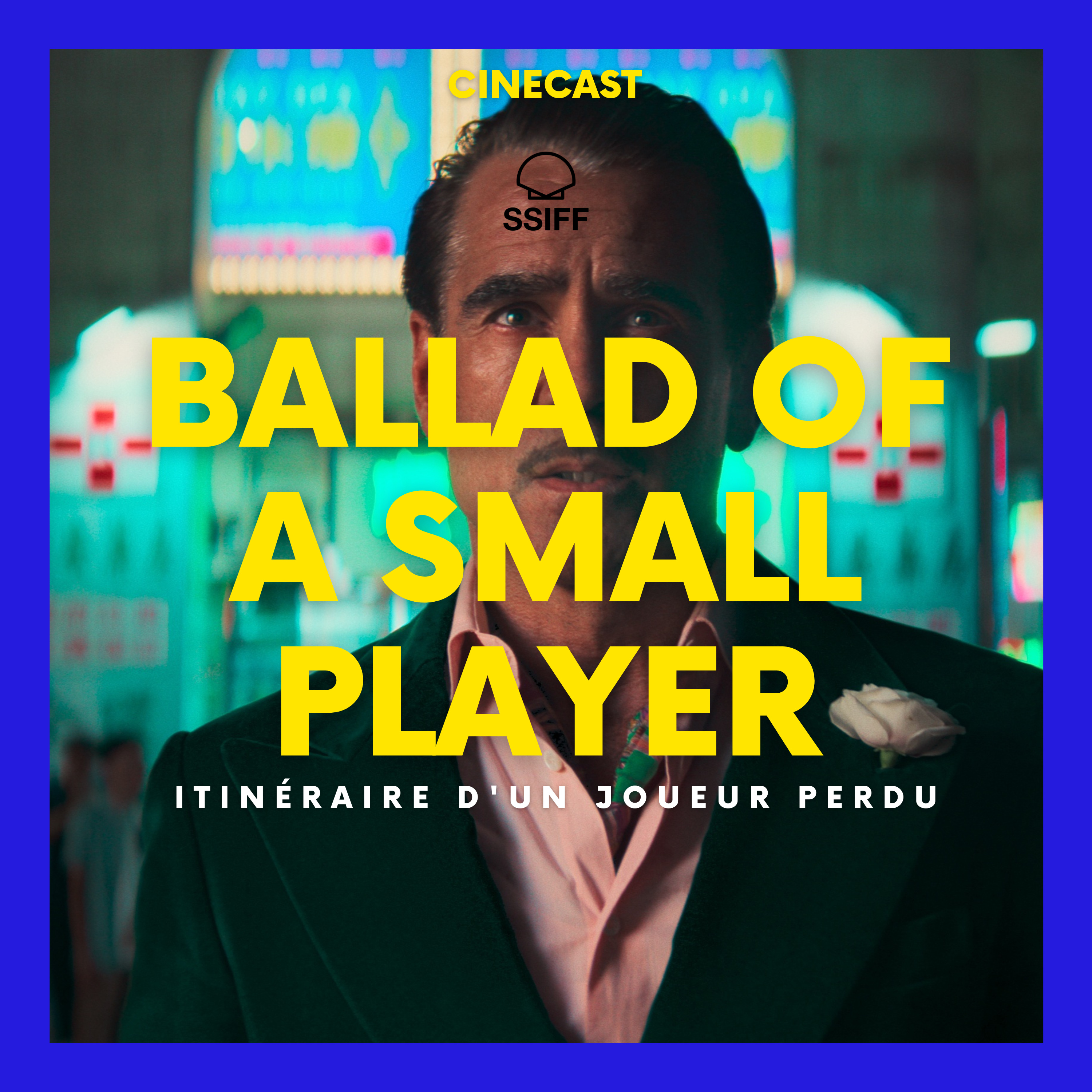 BALLAD OF A SMALL PLAYER : itinéraire d'un joueur perdu (San Sebastian 2025) episode artwork