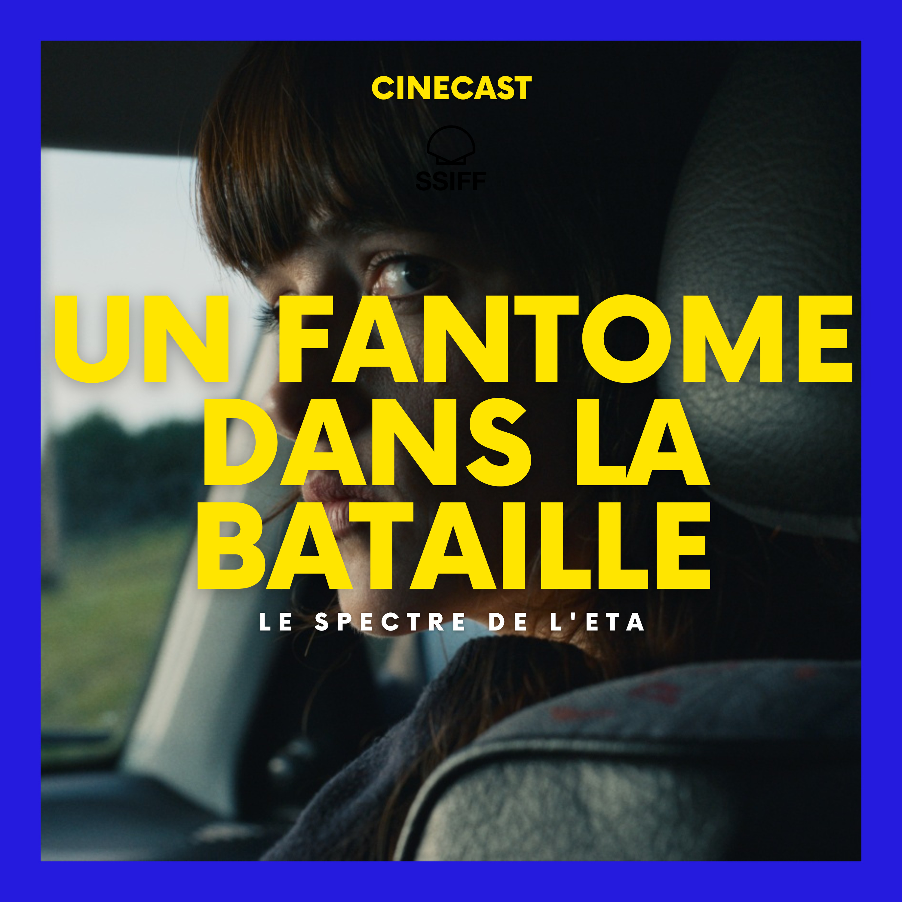 UN FANTÔME DANS LA BATAILLE : le spectre de l'ETA (San Sebastian 2025) episode artwork