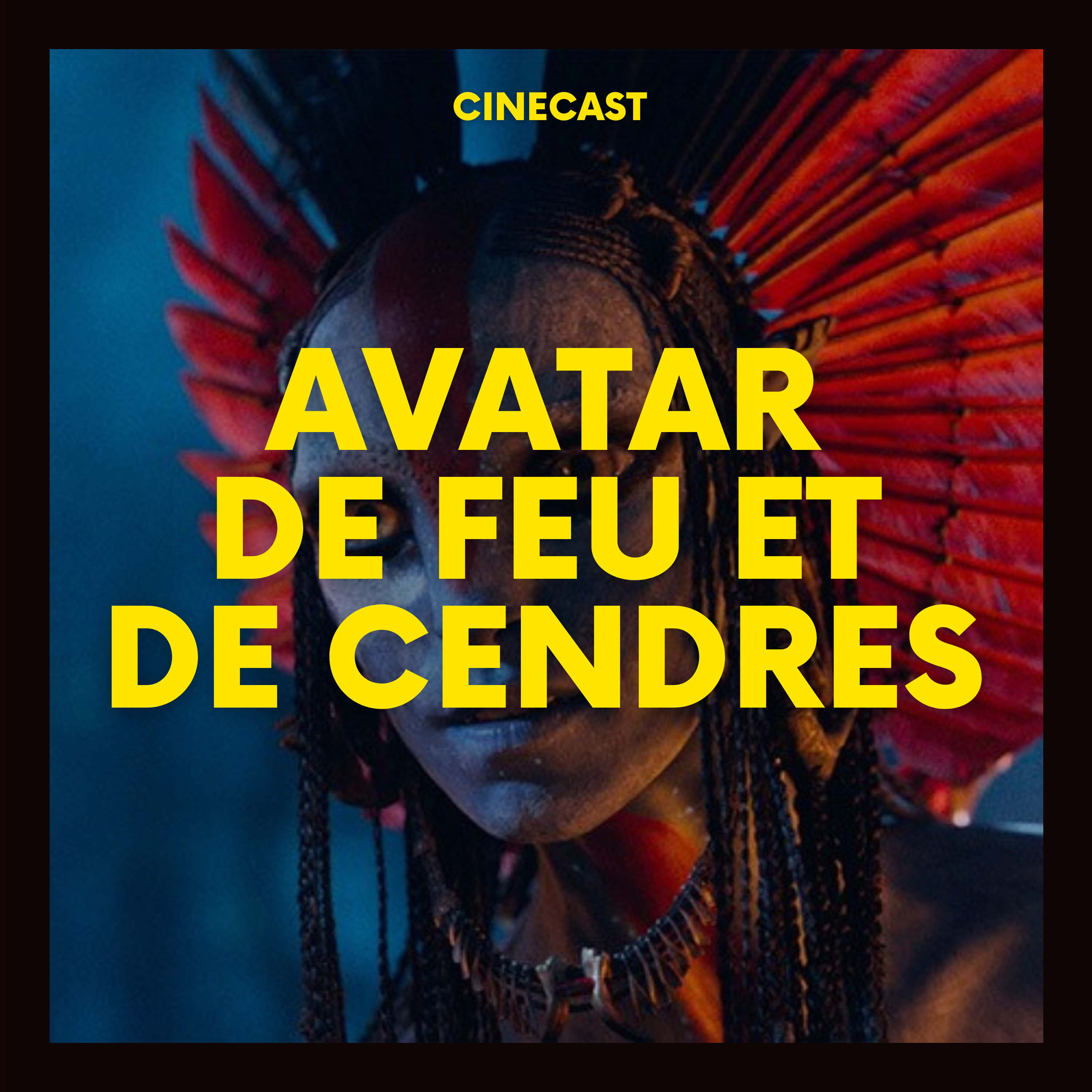 AVATAR : de Feu et de Cendres (CRITIQUE - Spoilers à 19:49) episode artwork
