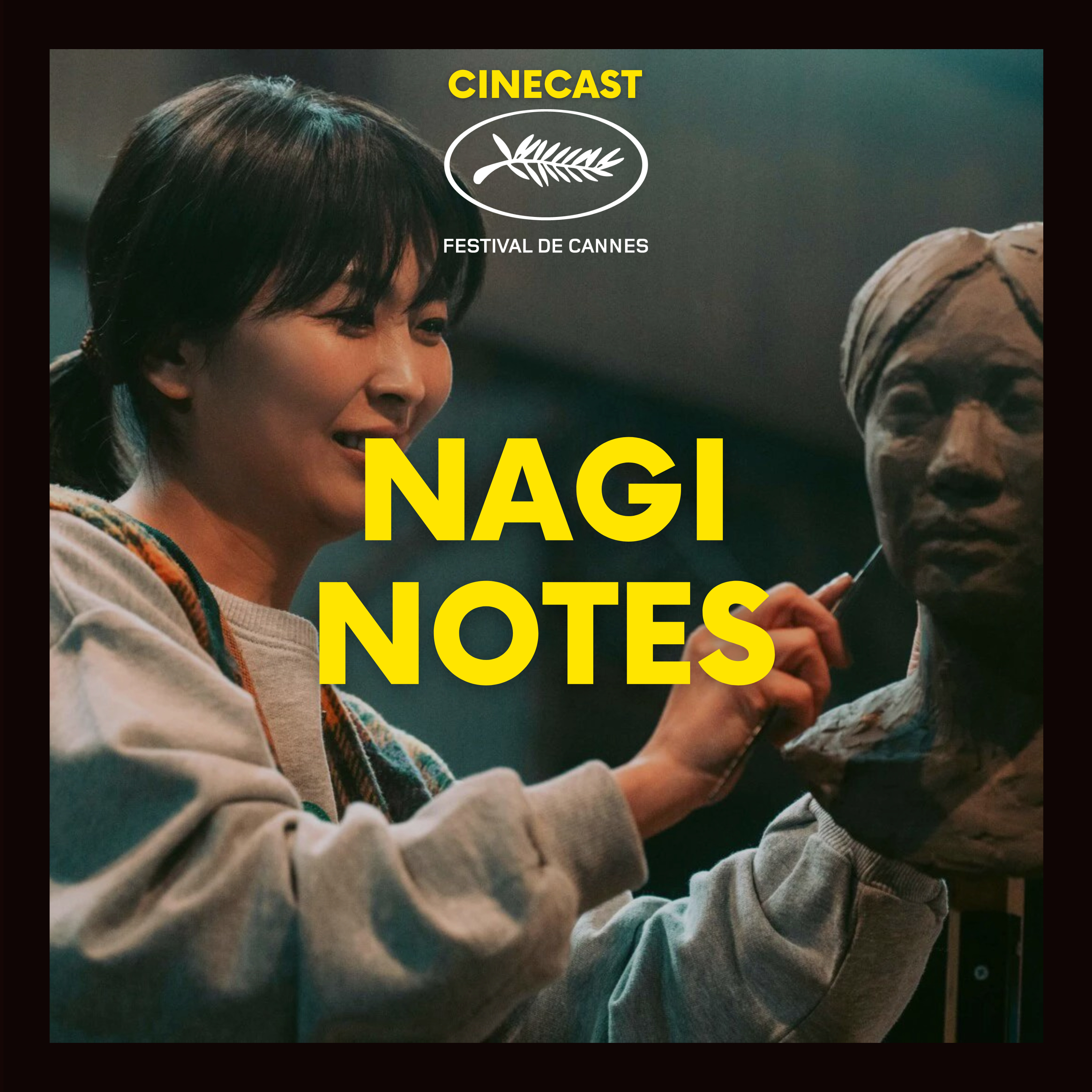NAGI NOTES : quelques jours à Nagi (CANNES 2026) episode artwork