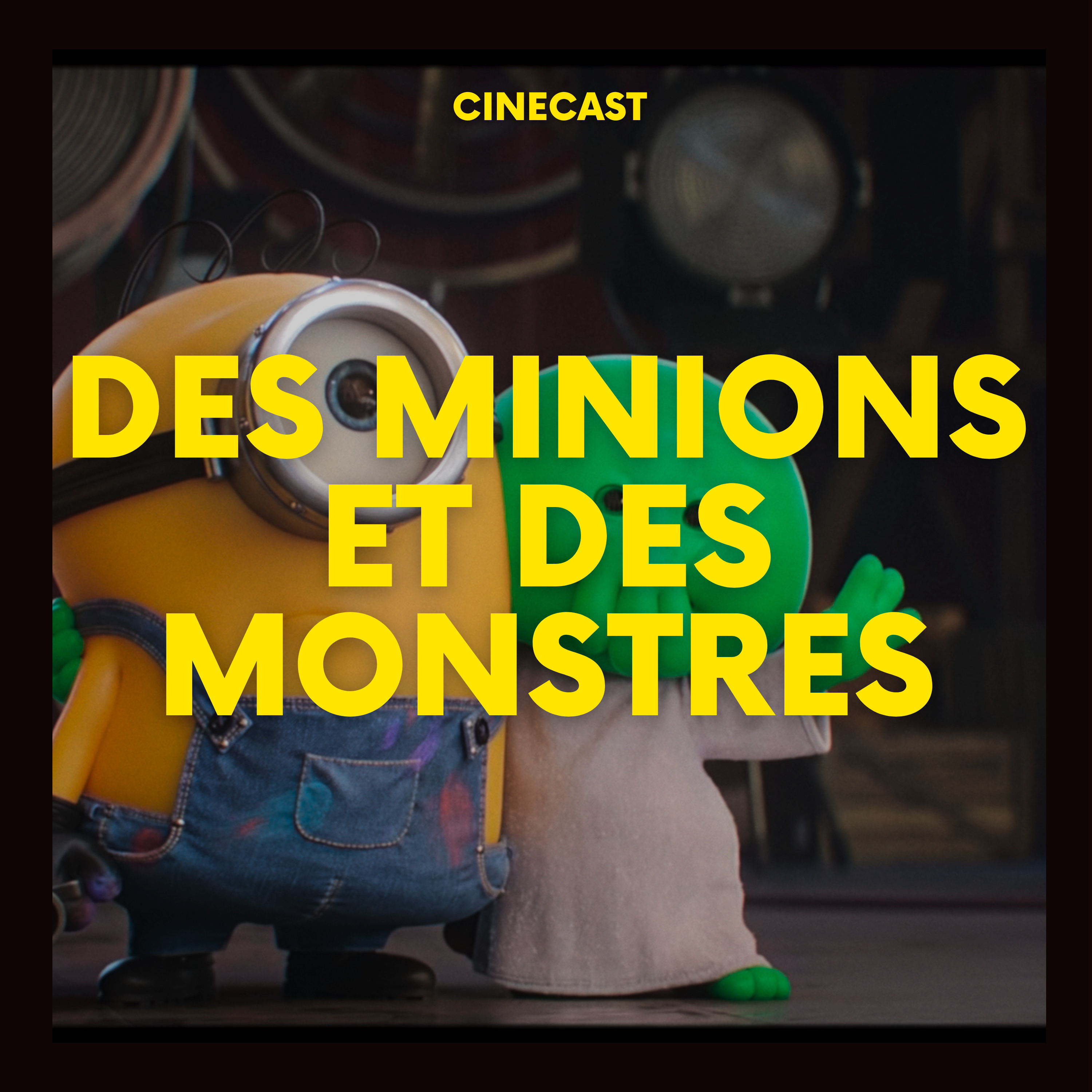 DES MINIONS ET DES MONSTRES : les minions, stars hollywoodiennes episode artwork