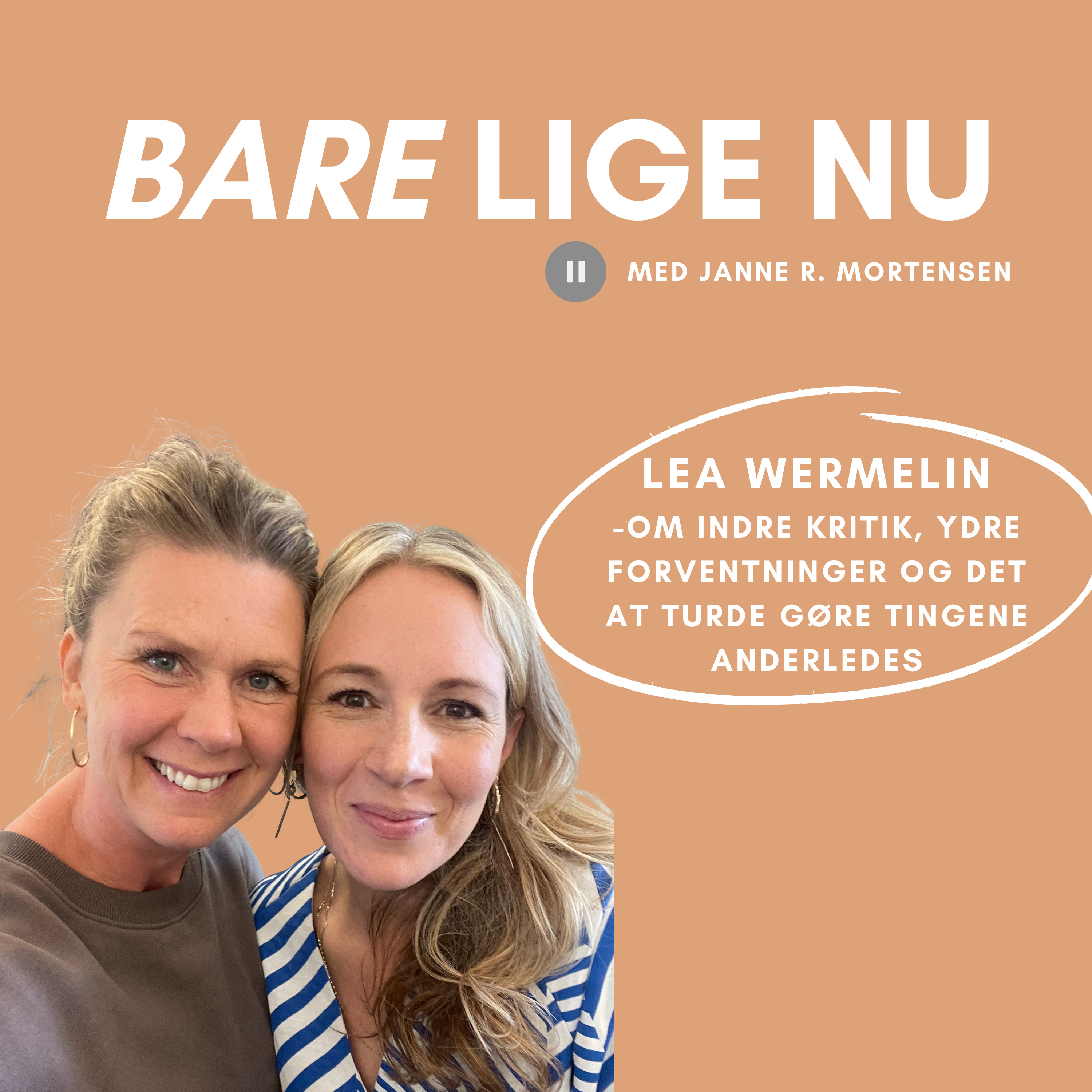 Lea Wermelin: om indre kritik, ydre forventninger og det at turde gøre tingene anderledes episode artwork