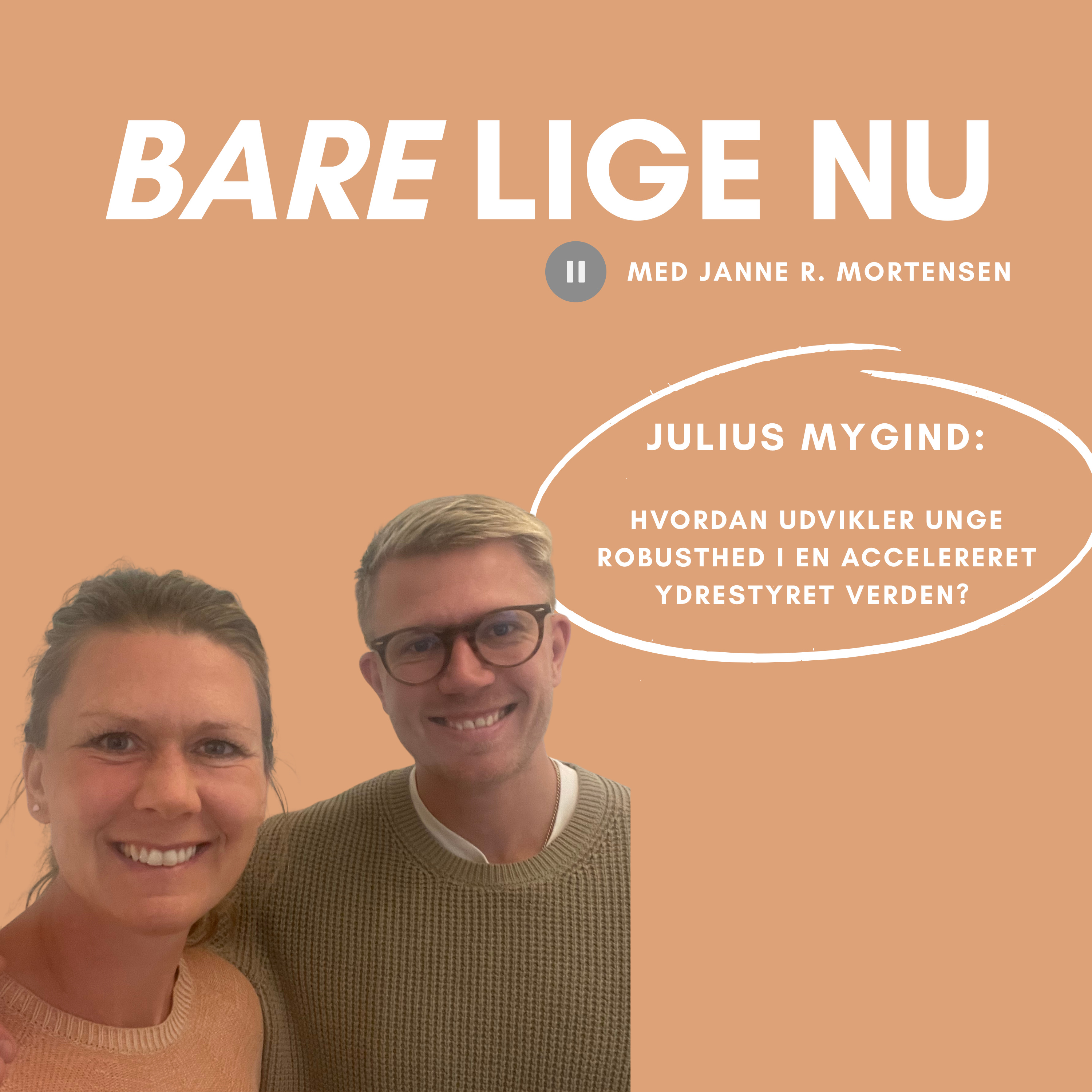 Julius Mygind: om modgang, utilstrækkelighed, idealisme og udvikling af robusthed episode artwork