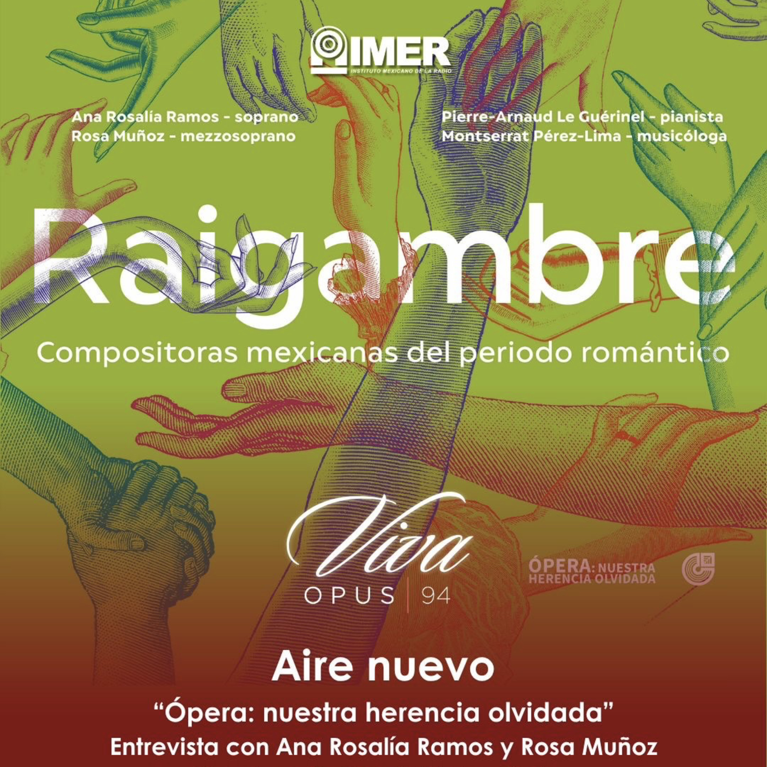 AIRE NUEVO - Ep. 41 - Ana Rosalía Ramos / Rosa Muñoz: la herencia olvidada de la ópera mexicana.  episode artwork