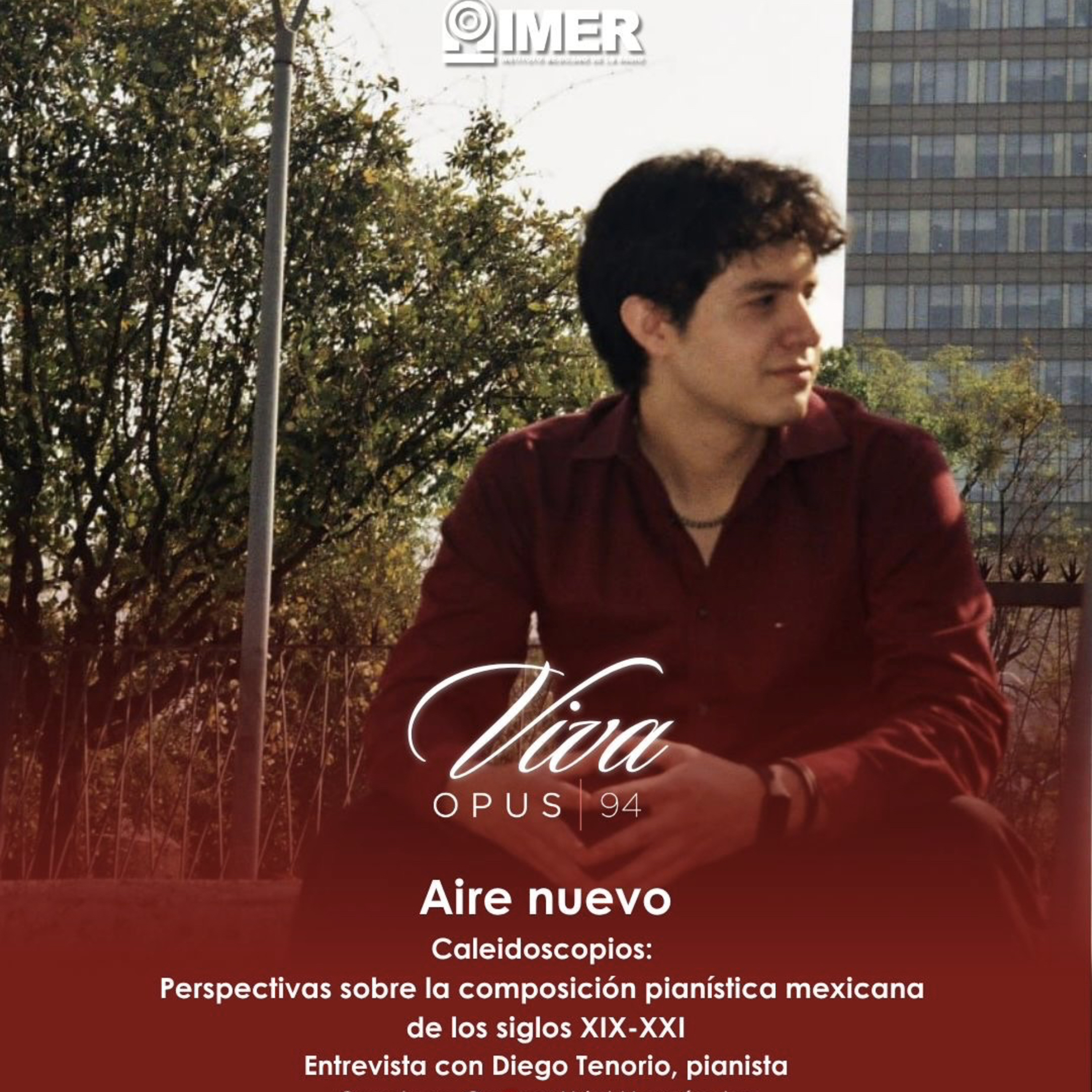 AIRE NUEVO - Ep. 45 - Diego Tenorio: Perspectivas sobre el pianismo mexicano de los SS. XIX-XXI episode artwork