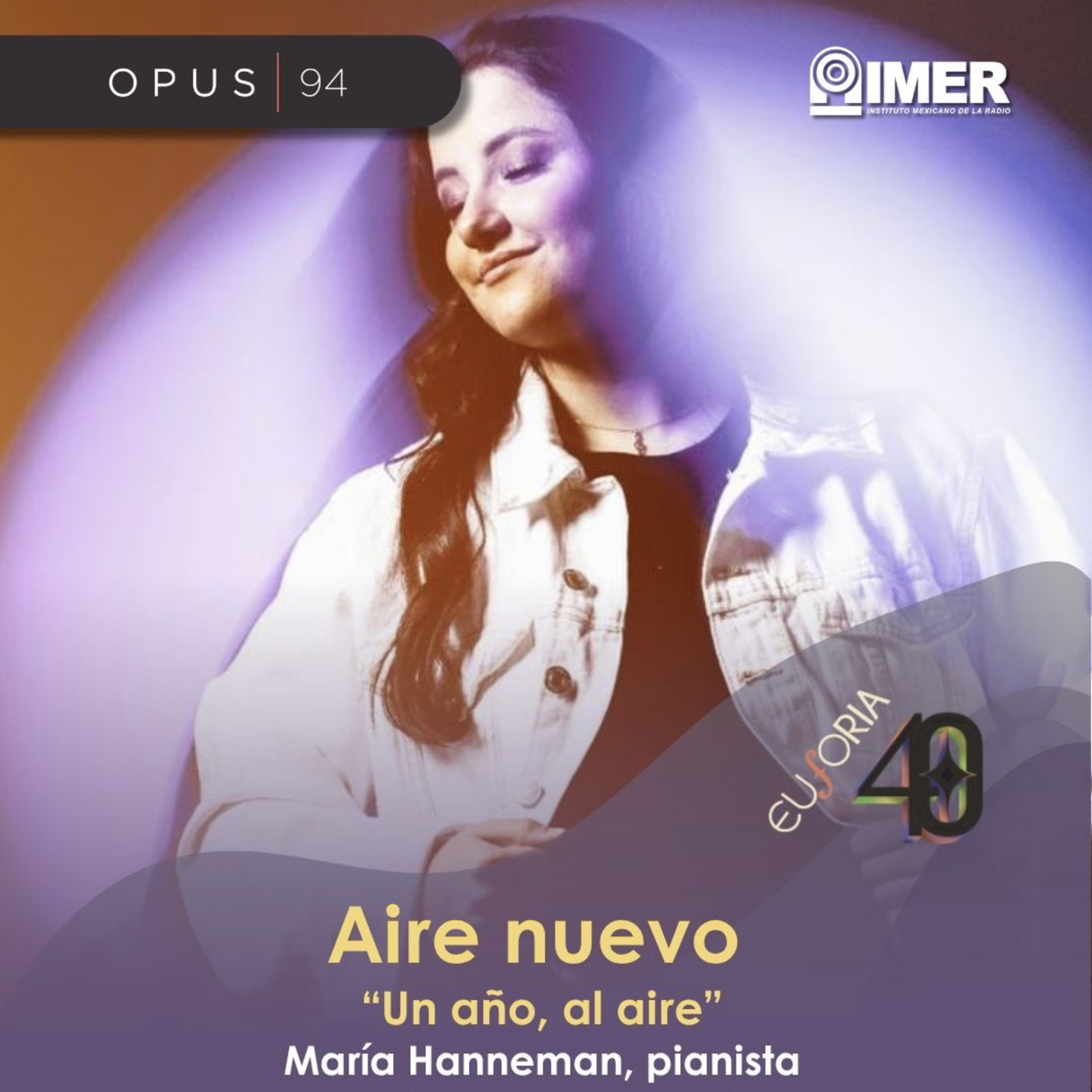 AIRE NUEVO - Ep. 52 - “Un año, al aire”: Especial de Aniversario con María Hanneman  episode artwork