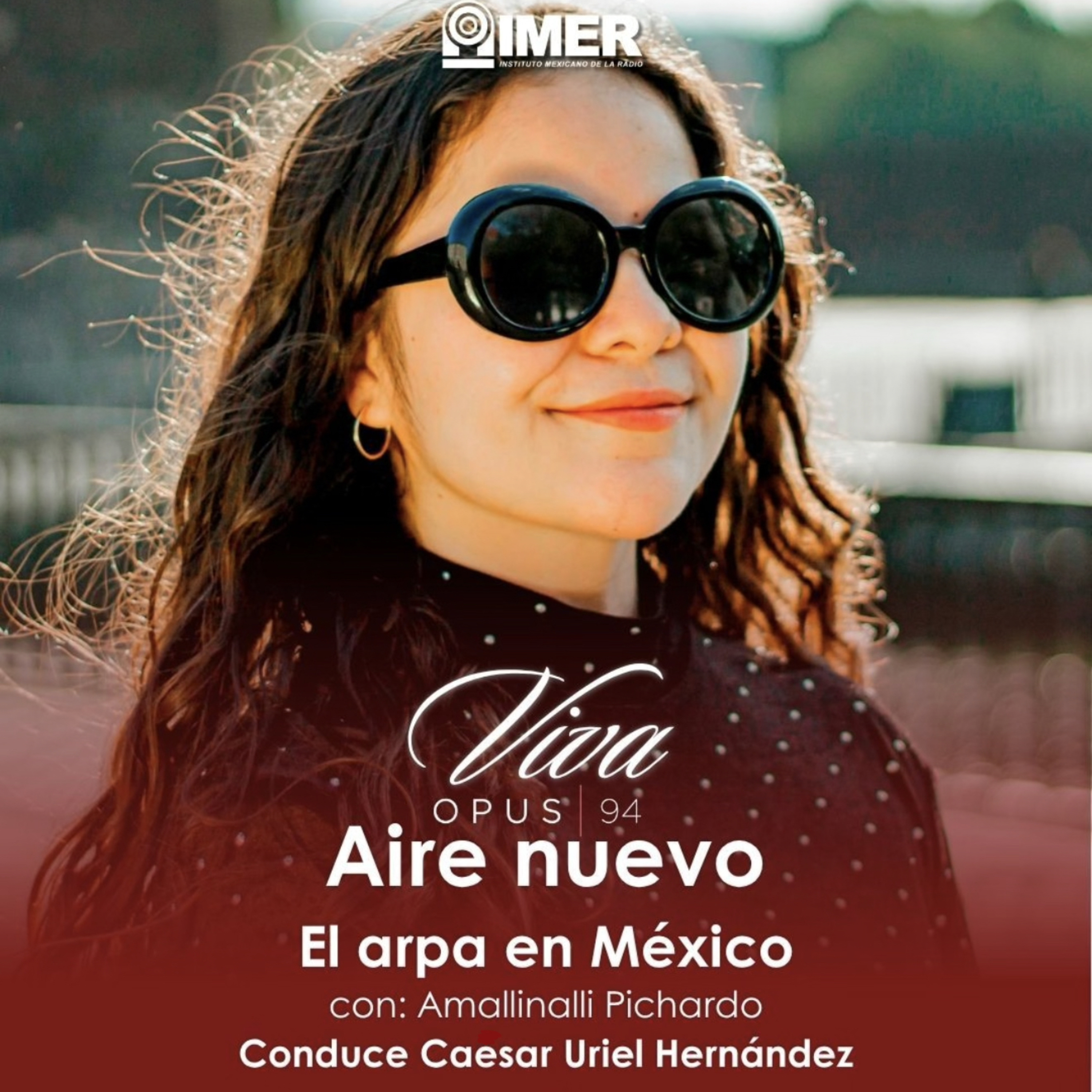 AIRE NUEVO - Ep. 58: Amalinalli Pichardo: El arpa en México episode artwork