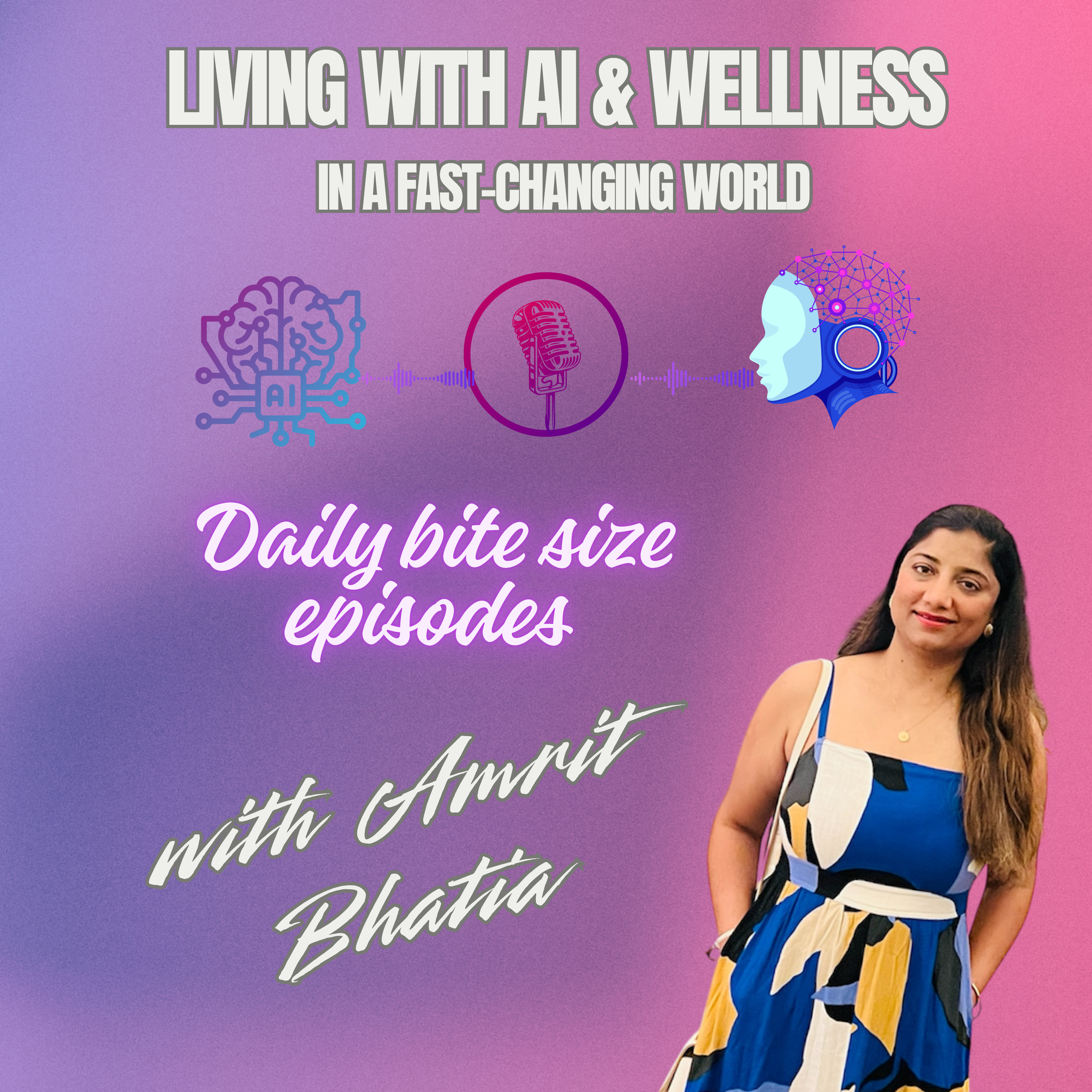 🎙️ How Creators Can Use AI Without Losing Their Voice | Living with AI & Wellness ( EP:1) episode artwork