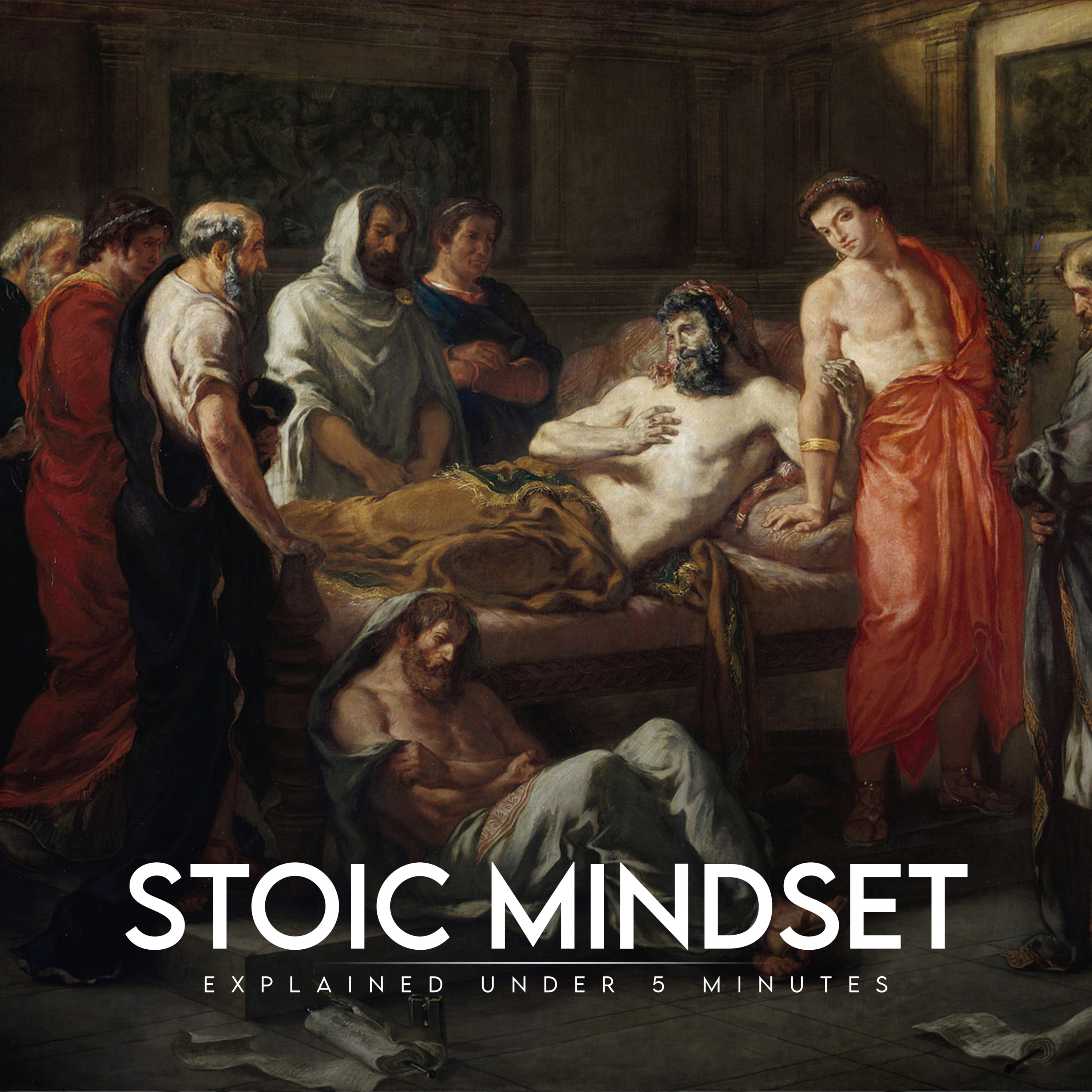 The Stoic Mindset - Explained under 5 Minutes