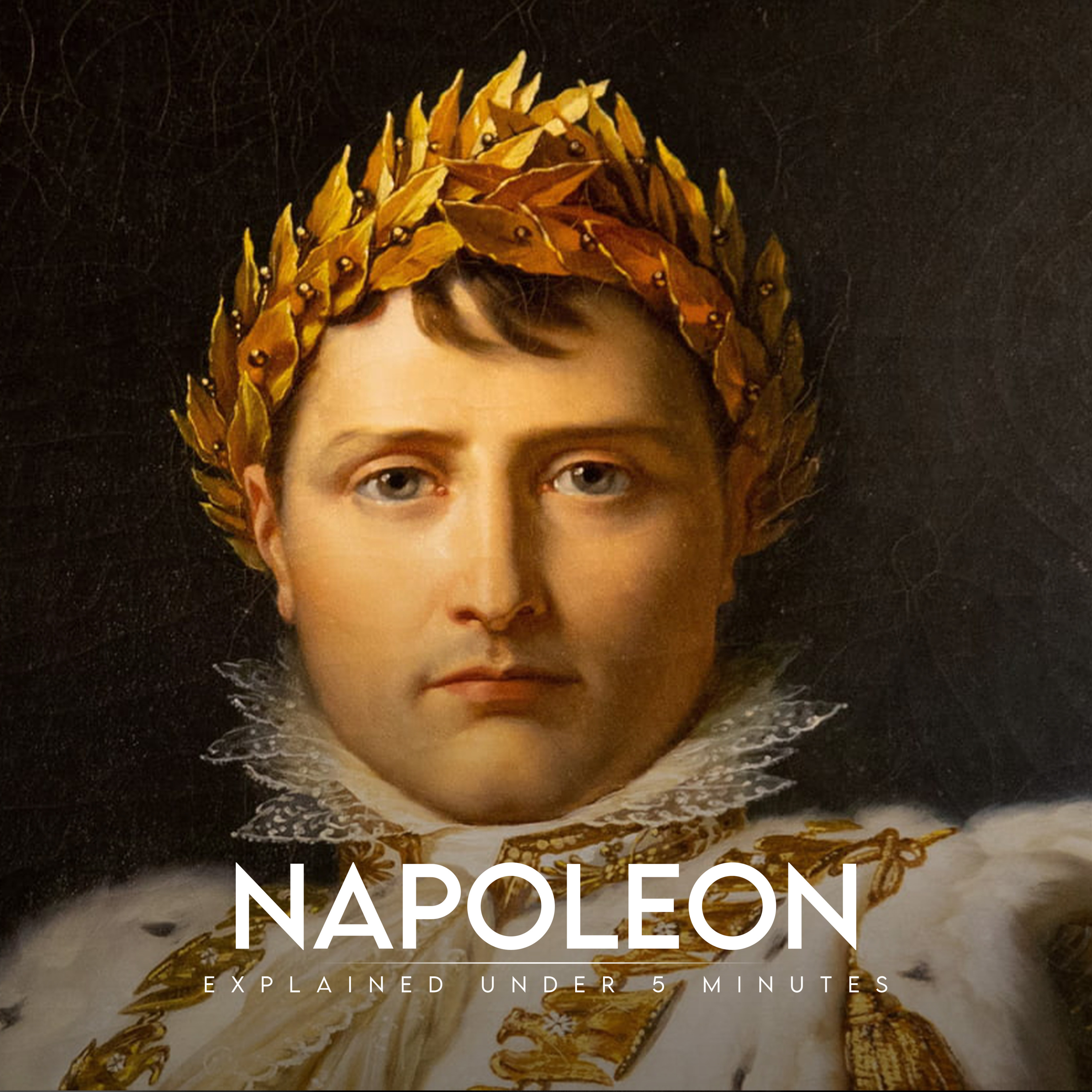 Who is Napoleon? - Explained under 5 minutes