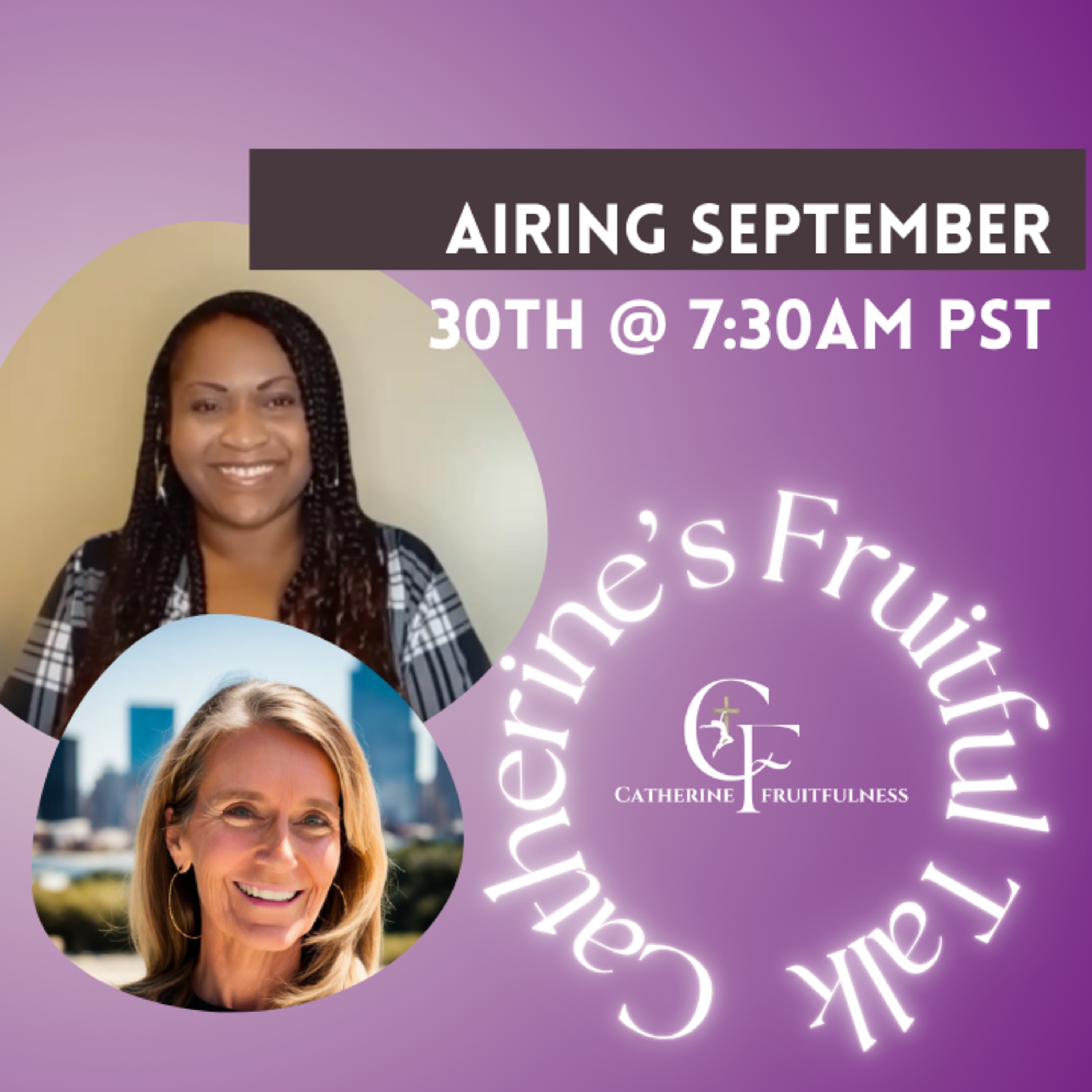 Catherine’s Fruitful Talk: Life-Changing Stories of Faith and Miracles!