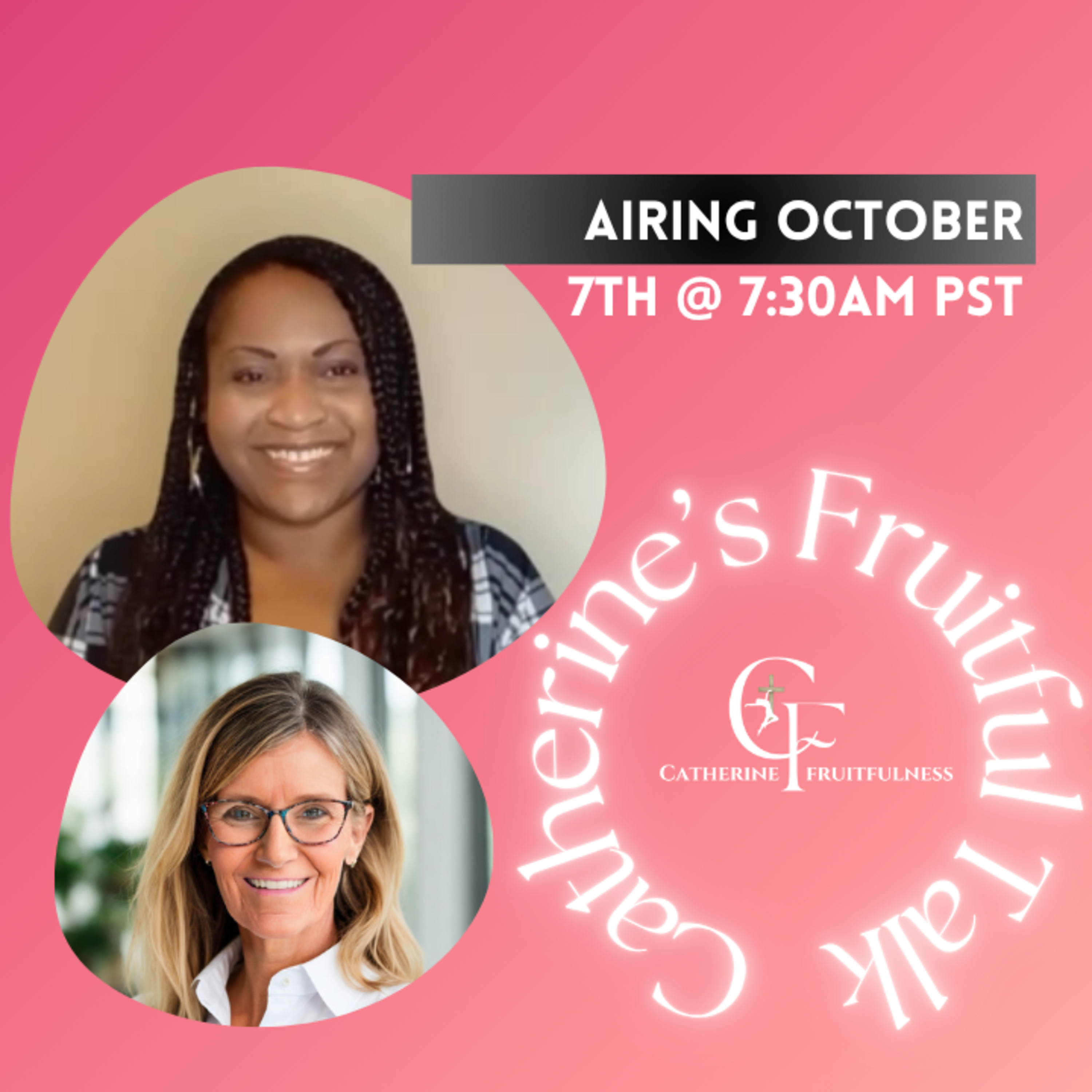 Catherine’s Fruitful Talk: Life-Changing Stories of Faith and Miracles!